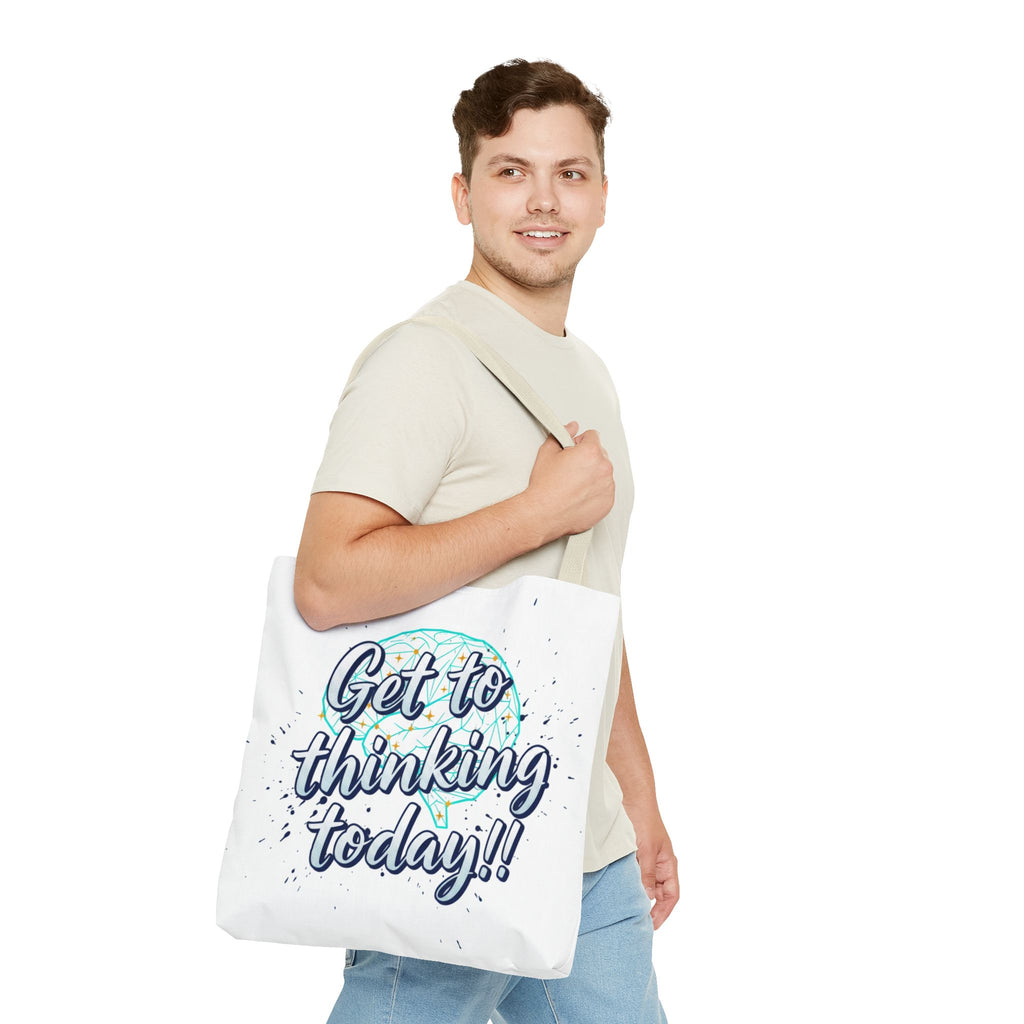Get to Thinking Today!! Tote Bag — Motivational Canvas Tote for Students & Creatives