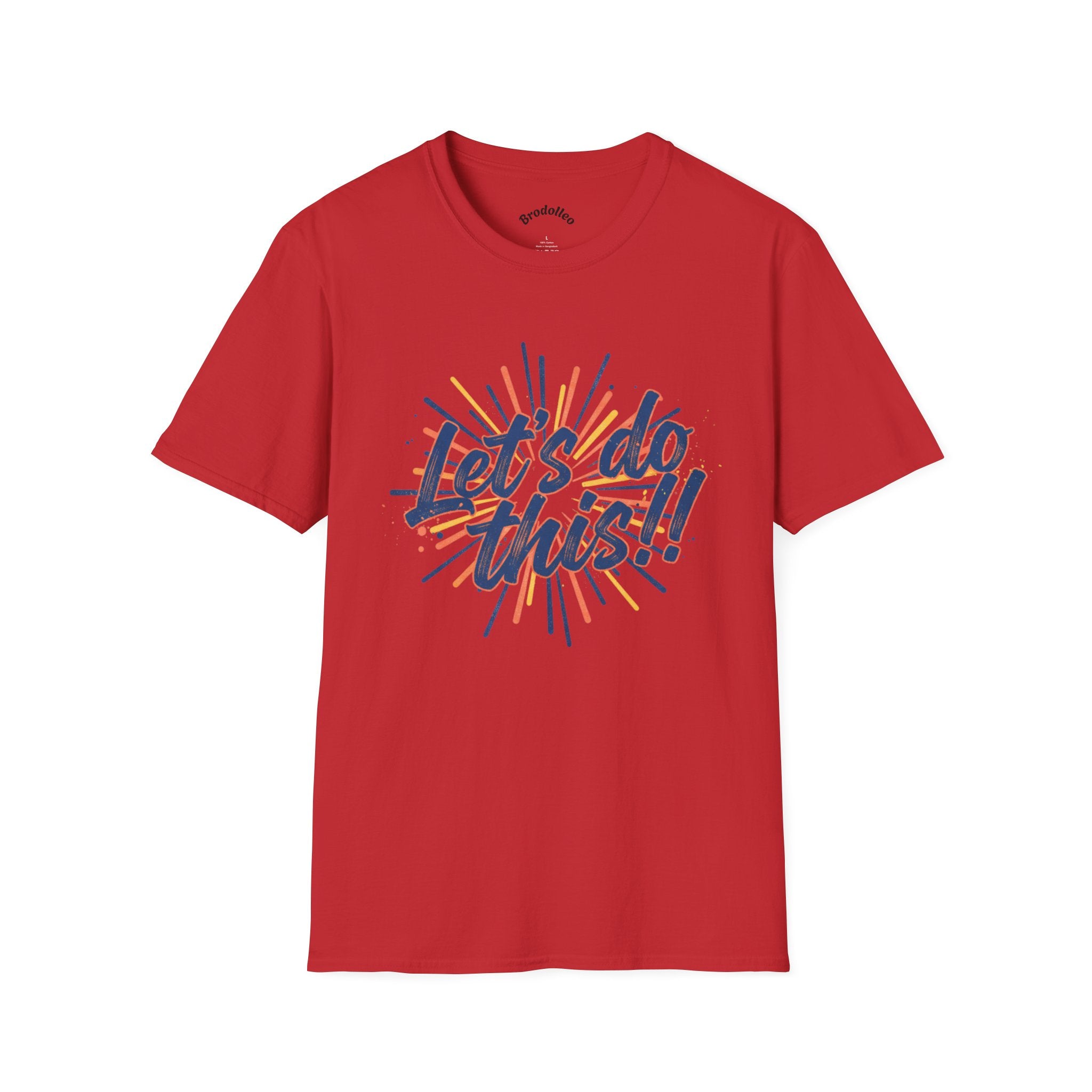 Let's Do This! Motivational T-Shirt — Inspirational Graphic Tee for Goal-Getters