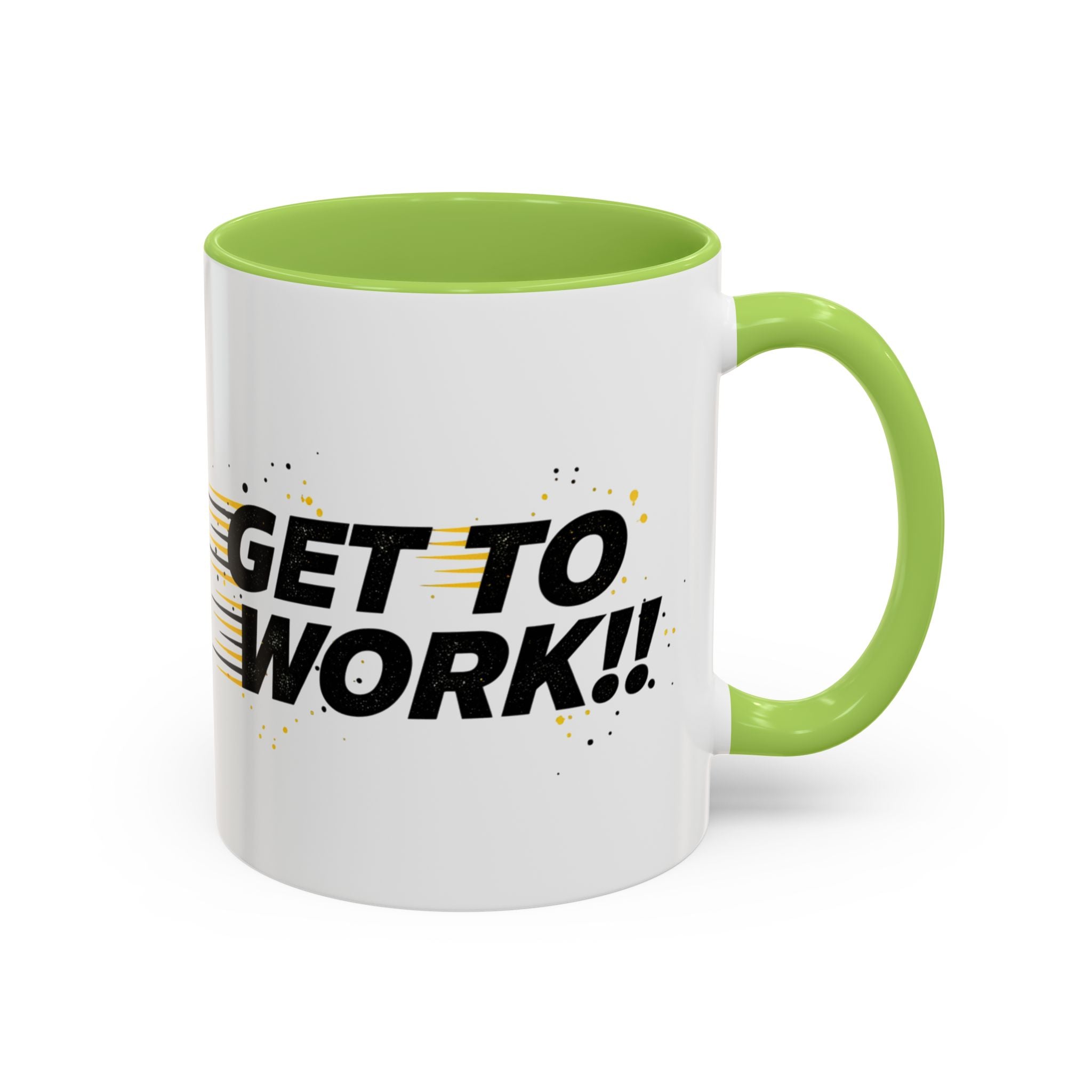 Get To Work!! Accent Coffee Mug — Motivational Office Mug for Productivity