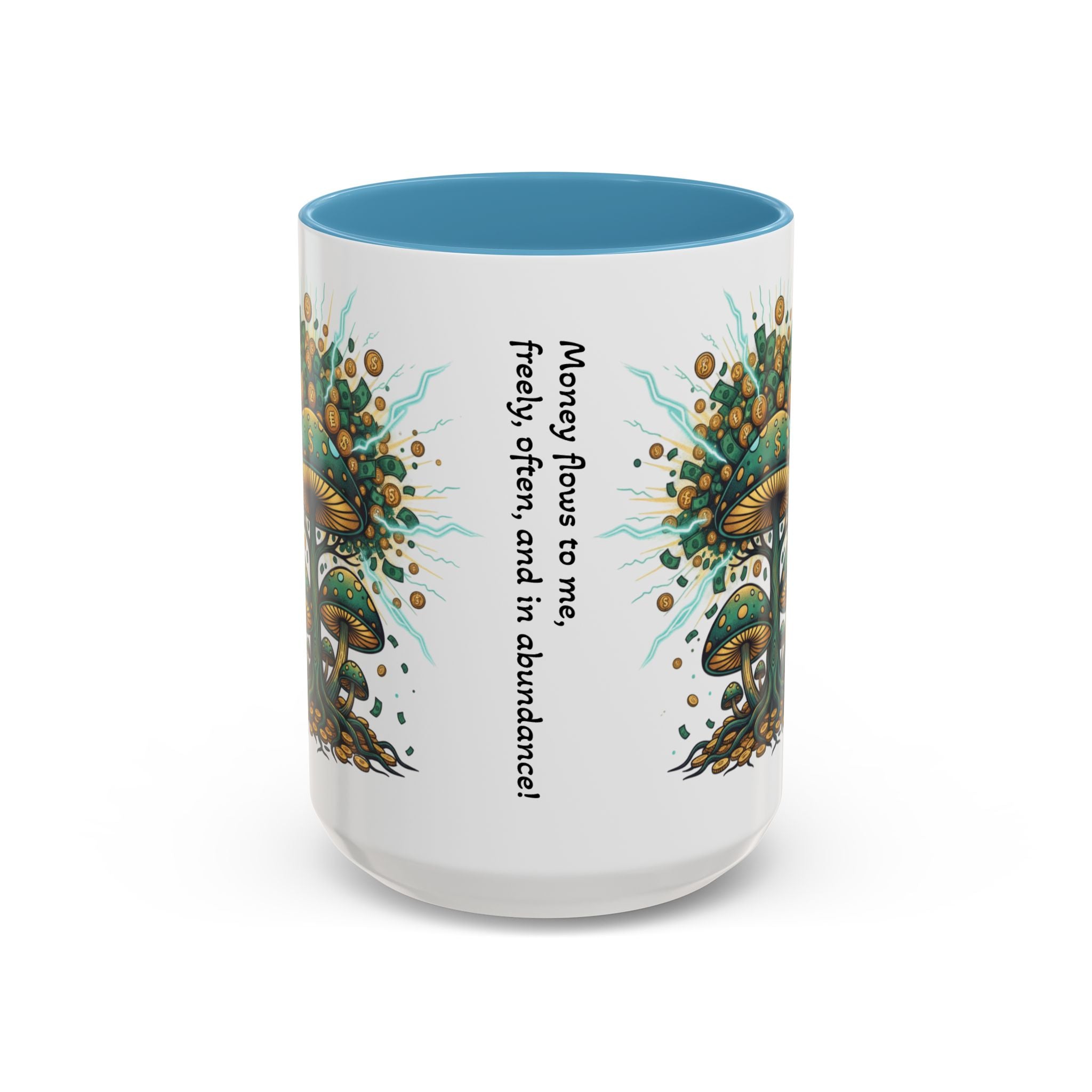 Accent Coffee Mug — 'Money Flows to Me Freely' Mushroom Abundance Design (11/15oz)