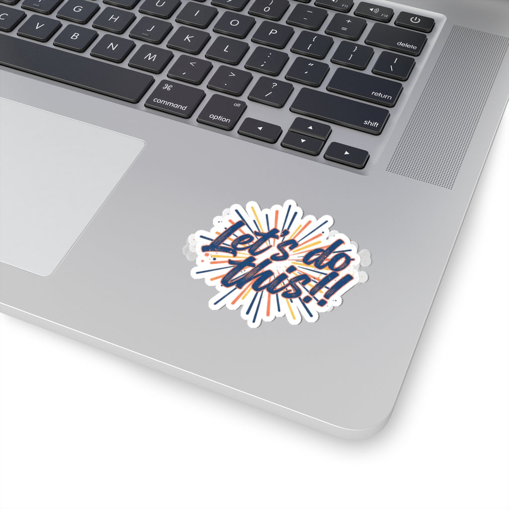 Let's Do This! Motivational Kiss-Cut Sticker