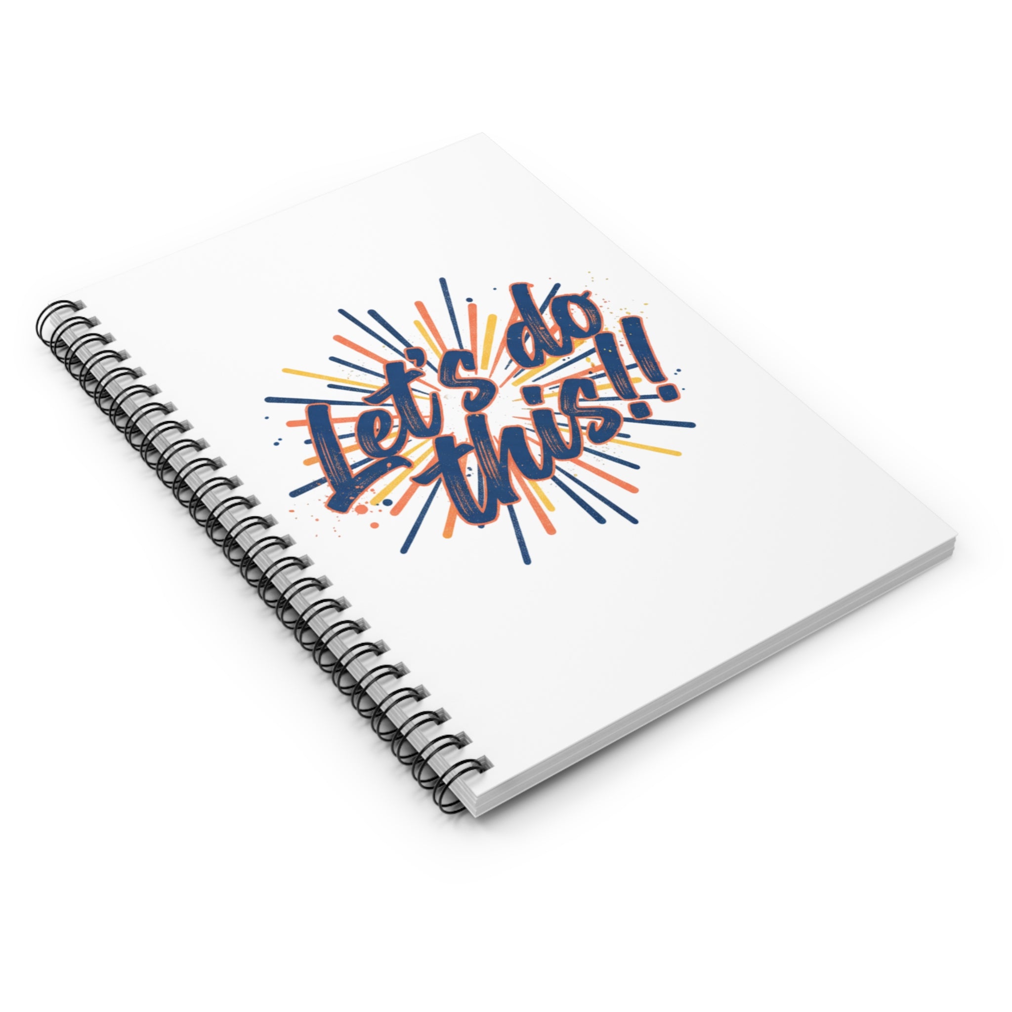 Let's Do This Spiral Notebook — Motivational Ruled Journal for Students & Professionals