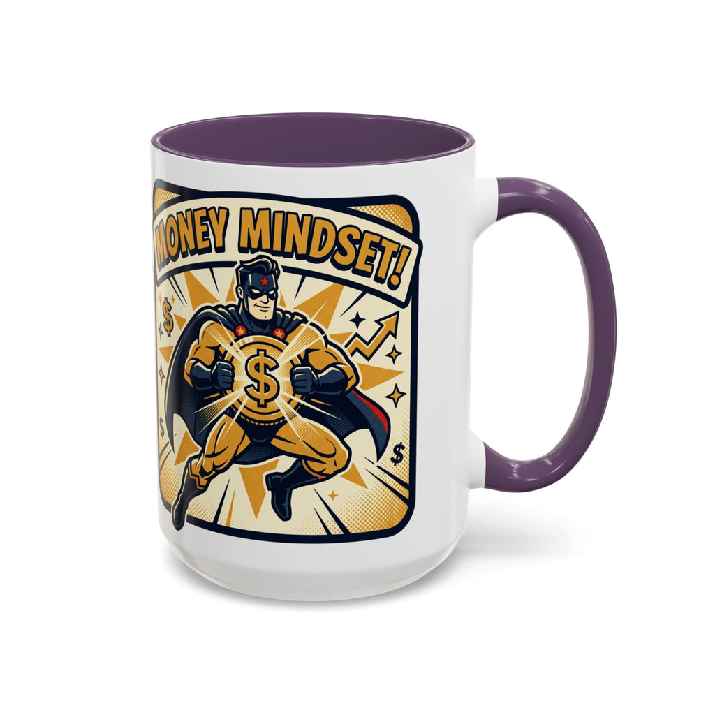 Money Mindset Coffee Mug — Motivational Superhero Design (11/15 oz)