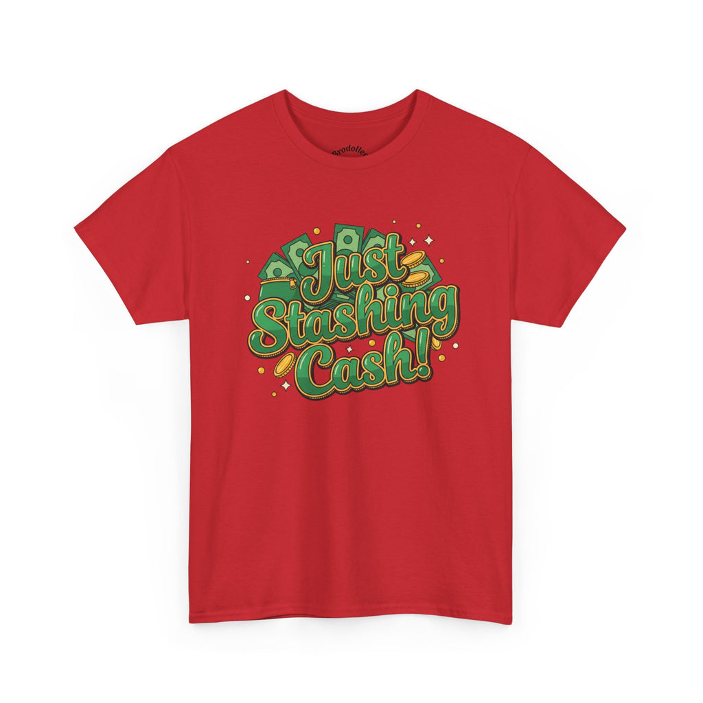 T‑Shirt — “Just Stashing Cash!” Retro Script Money Graphic Tee