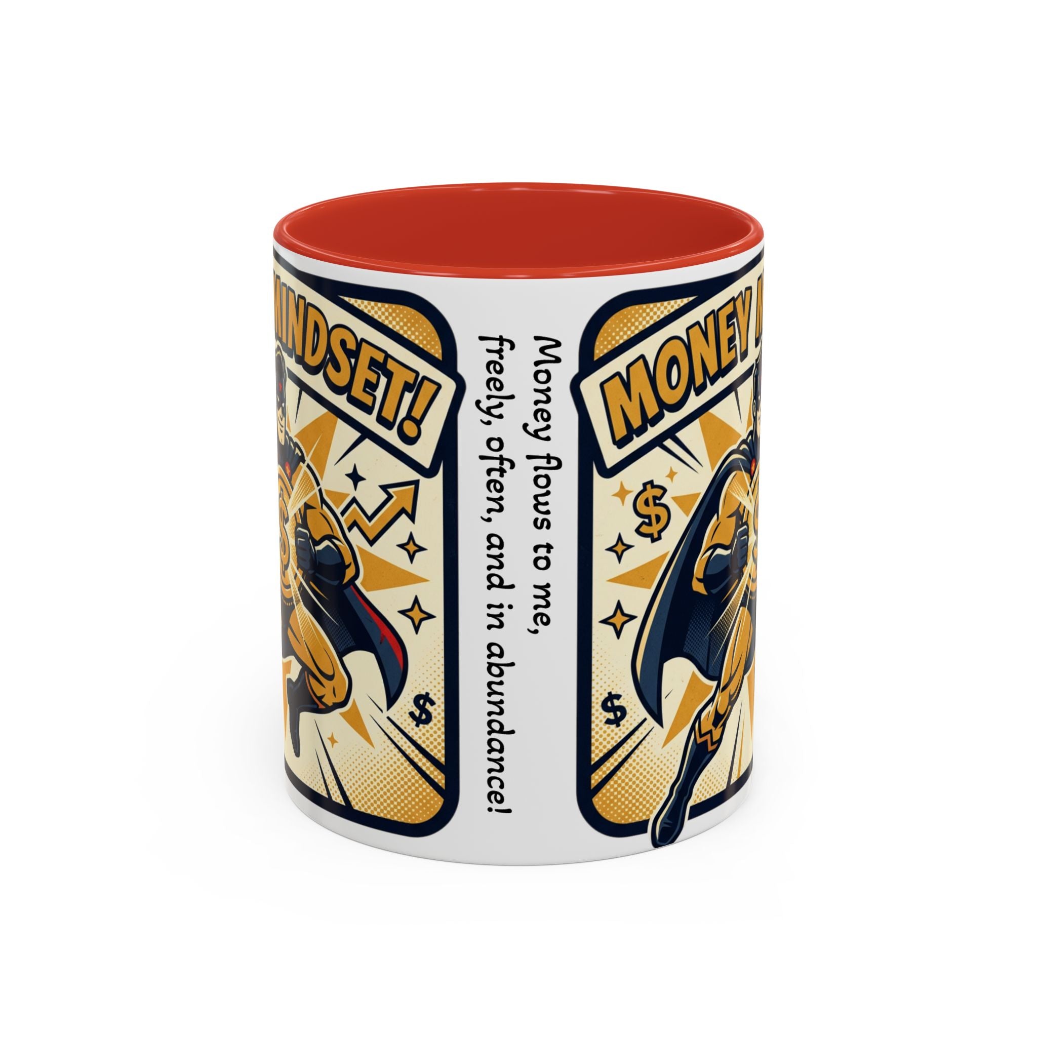 Money Mindset Coffee Mug — Motivational Superhero Design (11/15 oz)