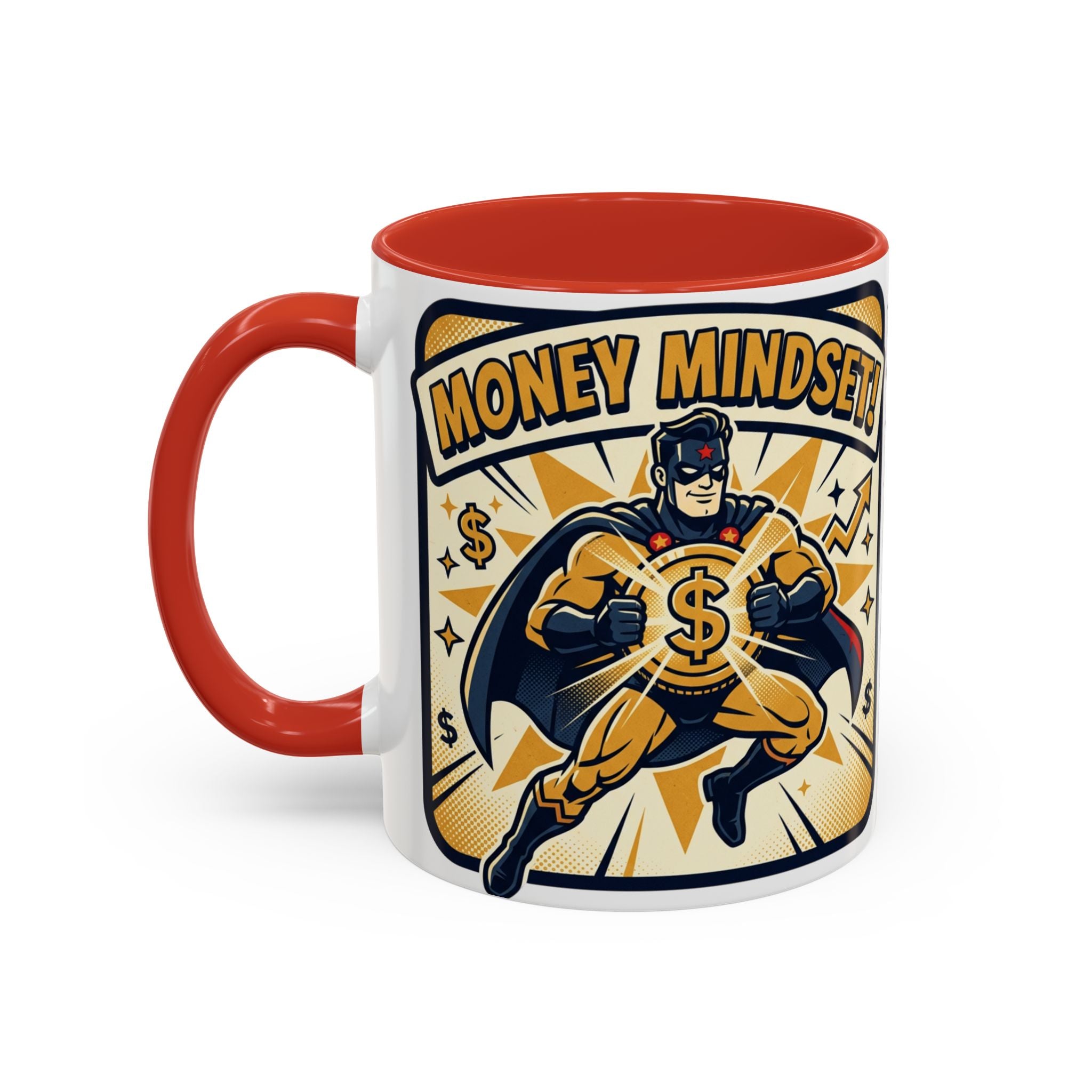 Money Mindset Coffee Mug — Motivational Superhero Design (11/15 oz)