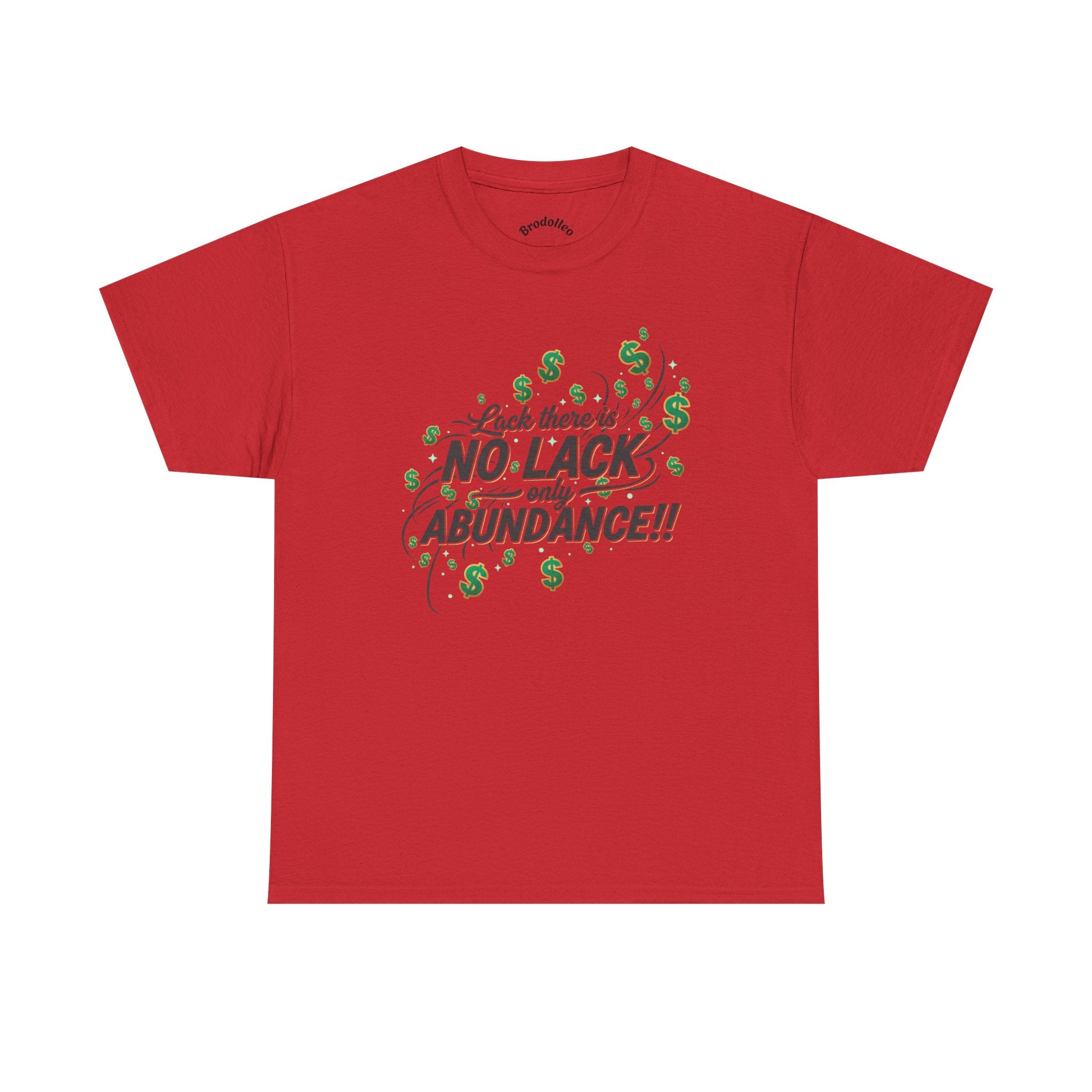 No Lack Only Abundance T-Shirt — Positive Money Mindset Tee