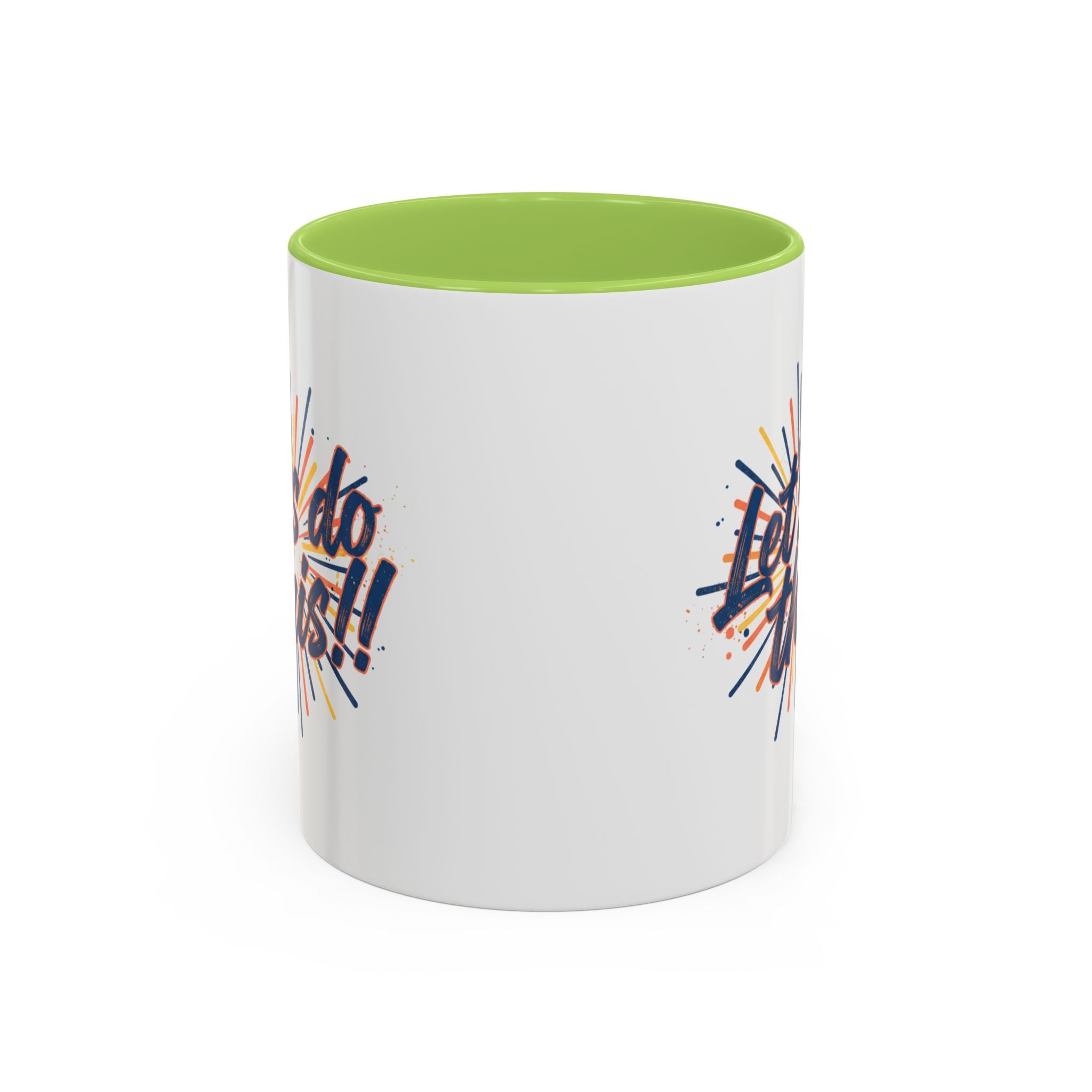 Let's Do This!! Accent Coffee Mug — Motivational 11/15oz Ceramic Mug