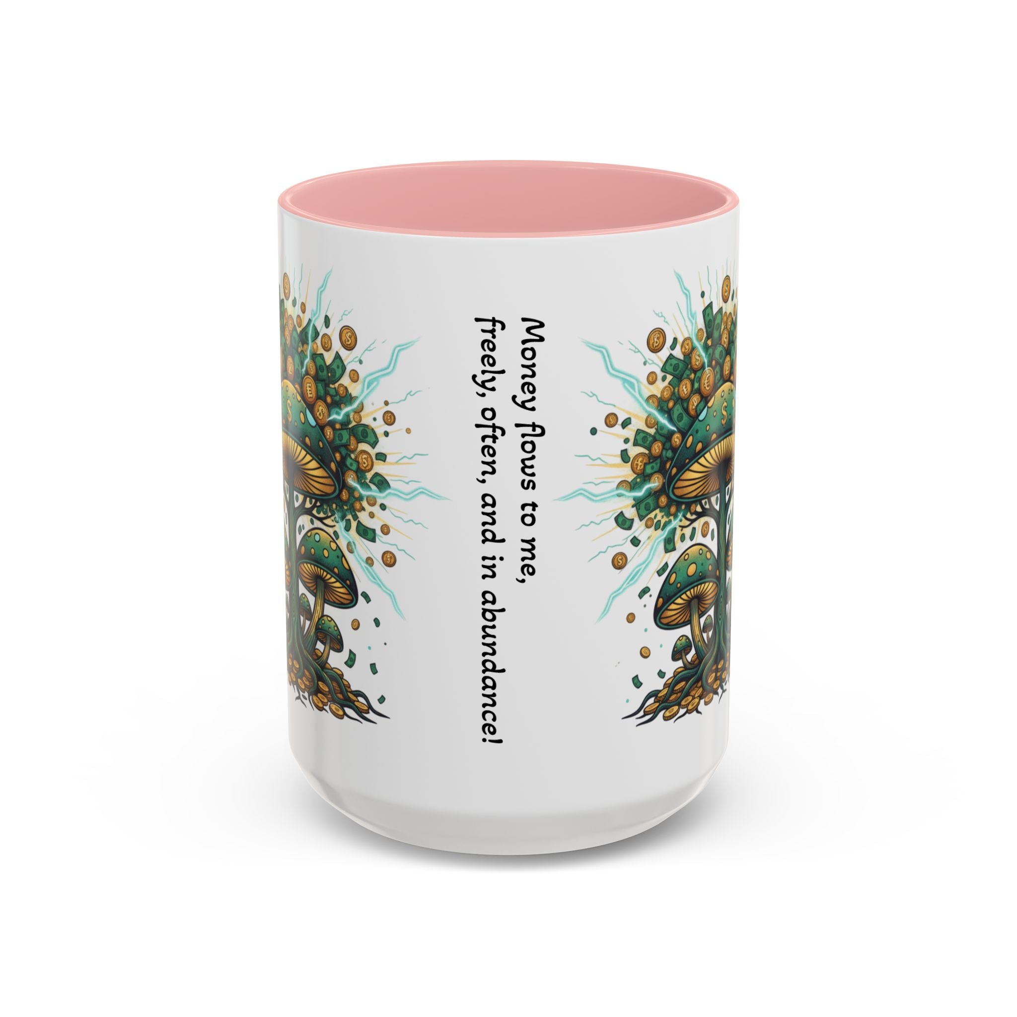 Accent Coffee Mug — 'Money Flows to Me Freely' Mushroom Abundance Design (11/15oz)