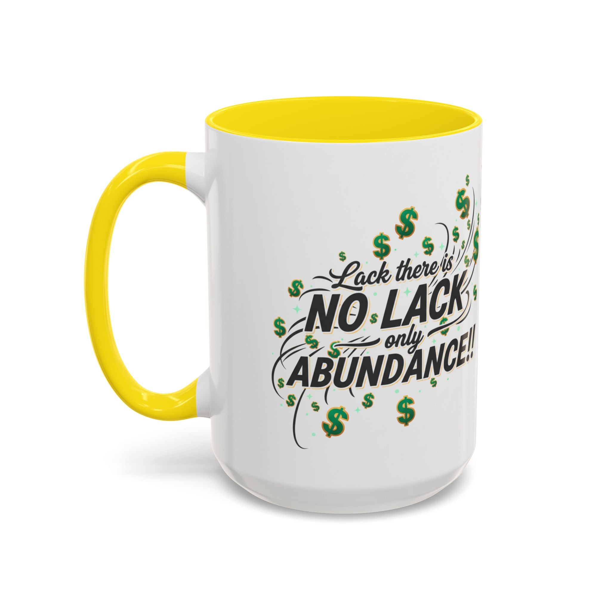 Abundance Coffee Mug — "No Lack, Only Abundance" Inspirational Accent Mug