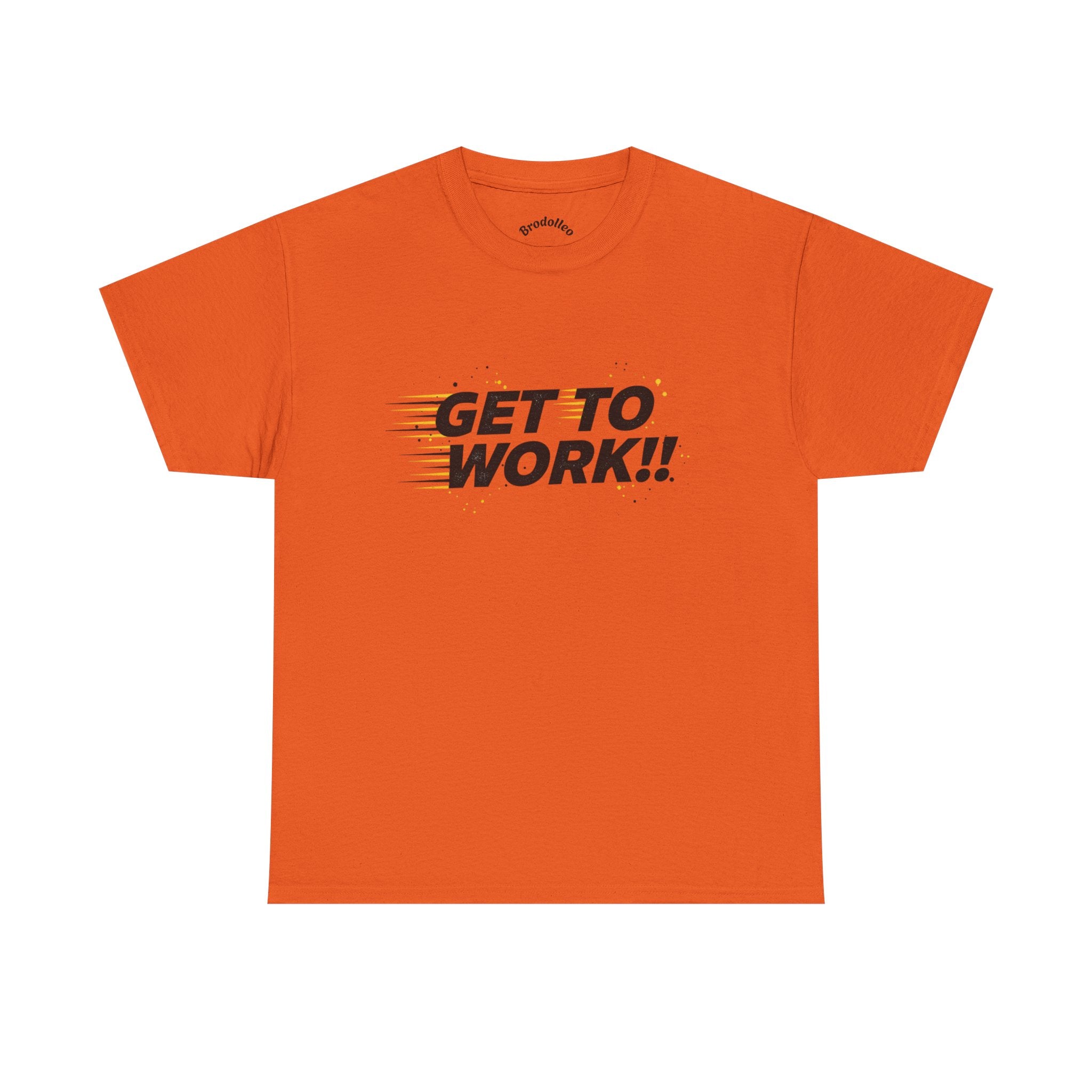 Get To Work!! T-Shirt — Motivational Retro Strike Graphic Tee