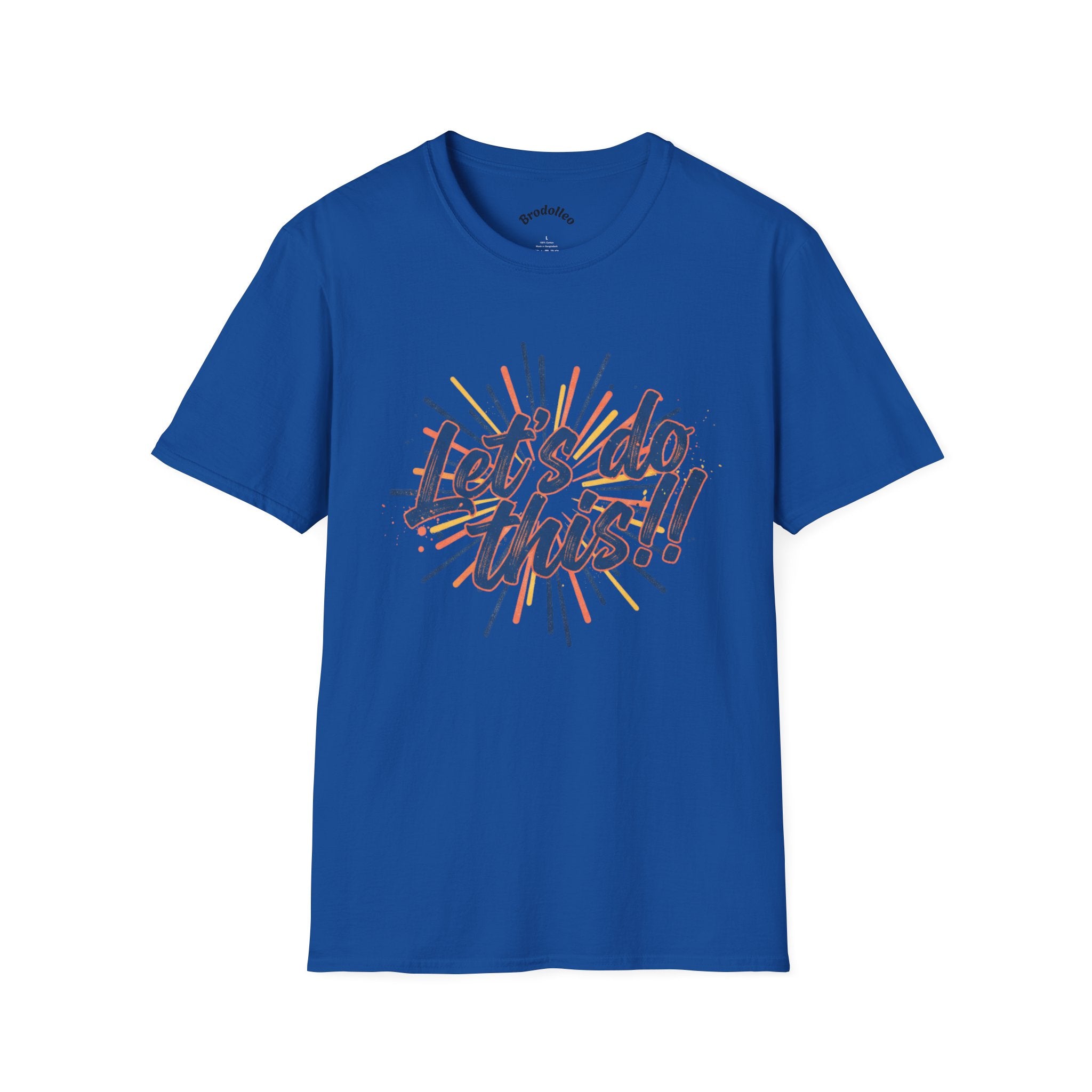 Let's Do This! Motivational T-Shirt — Inspirational Graphic Tee for Goal-Getters