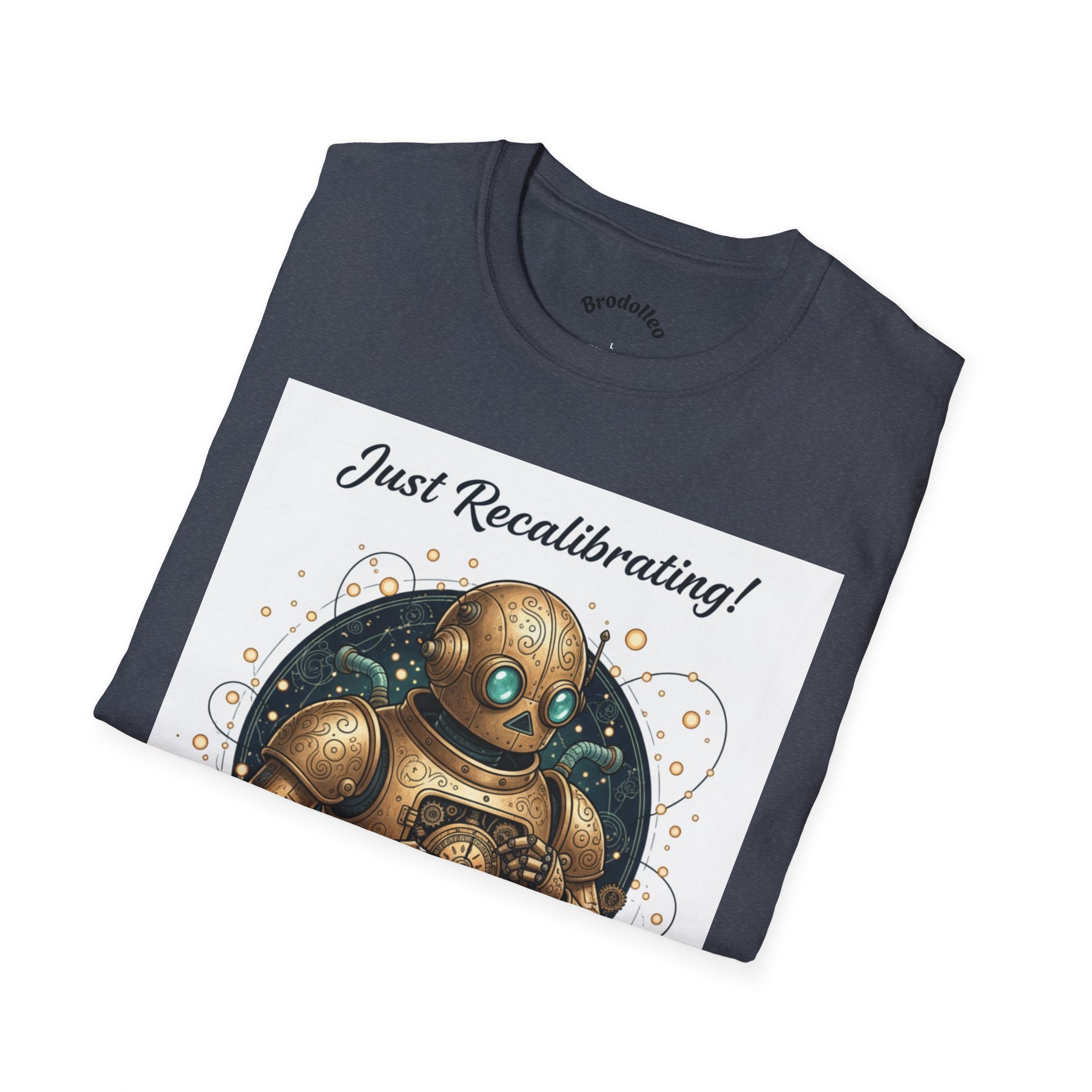Robot T-Shirt — "Just Recalibrating!" Vintage Steampunk Space Tee