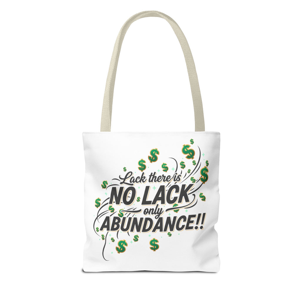 Abundance Tote Bag — "No Lack Only Abundance" Motivational Money Design