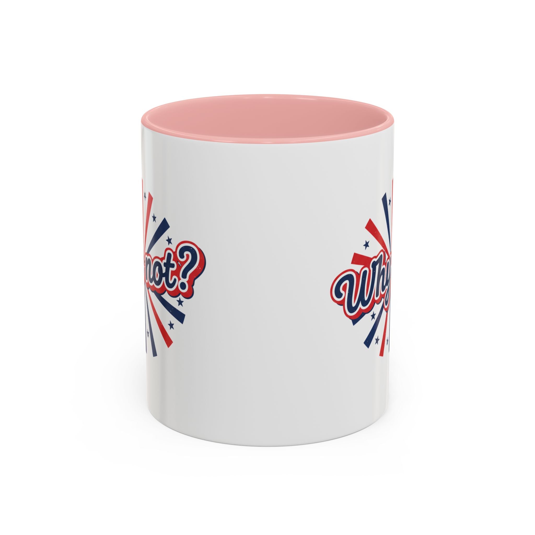 Why Not? Accent Coffee Mug — Patriotic Retro 11/15oz Ceramic