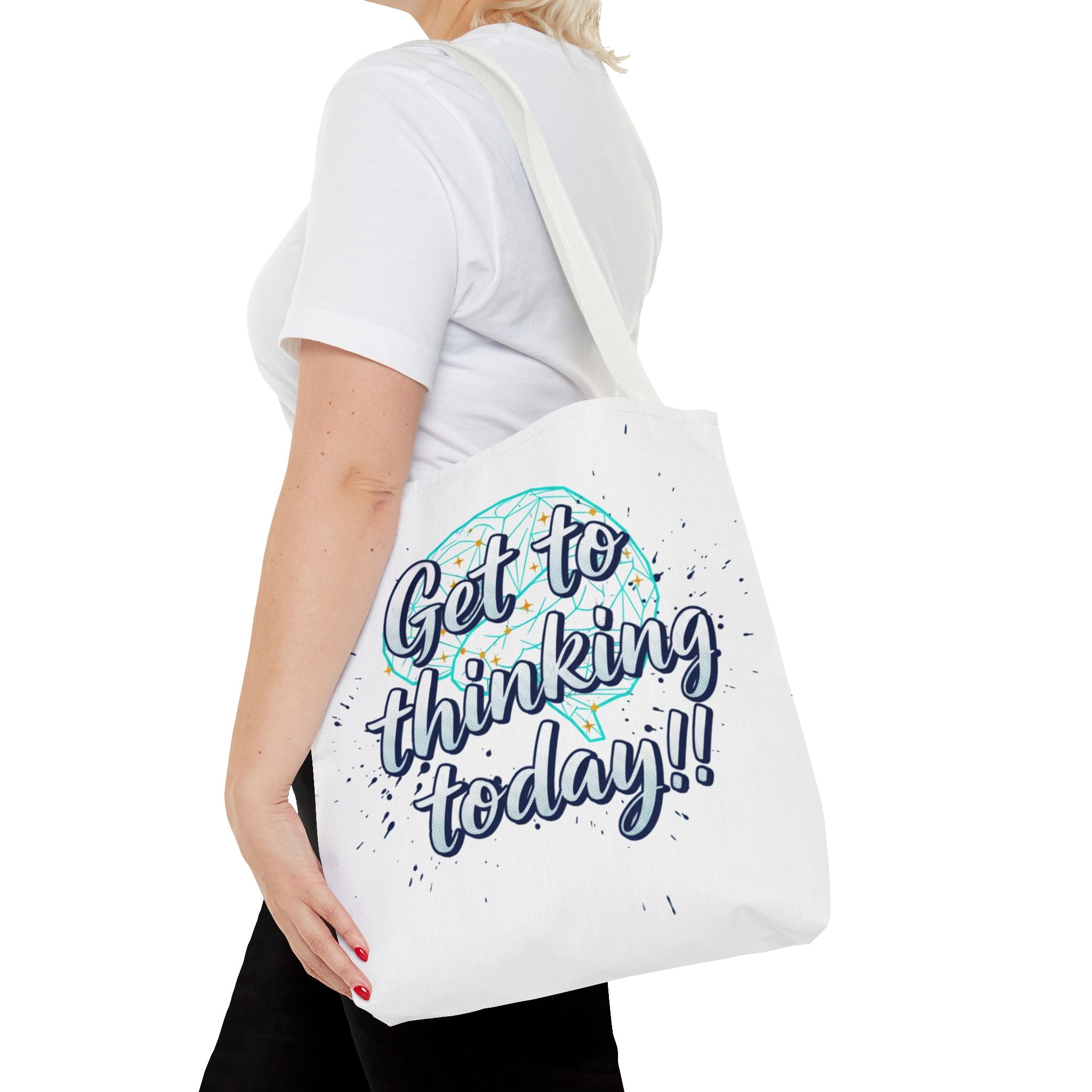 Get to Thinking Today!! Tote Bag — Motivational Canvas Tote for Students & Creatives