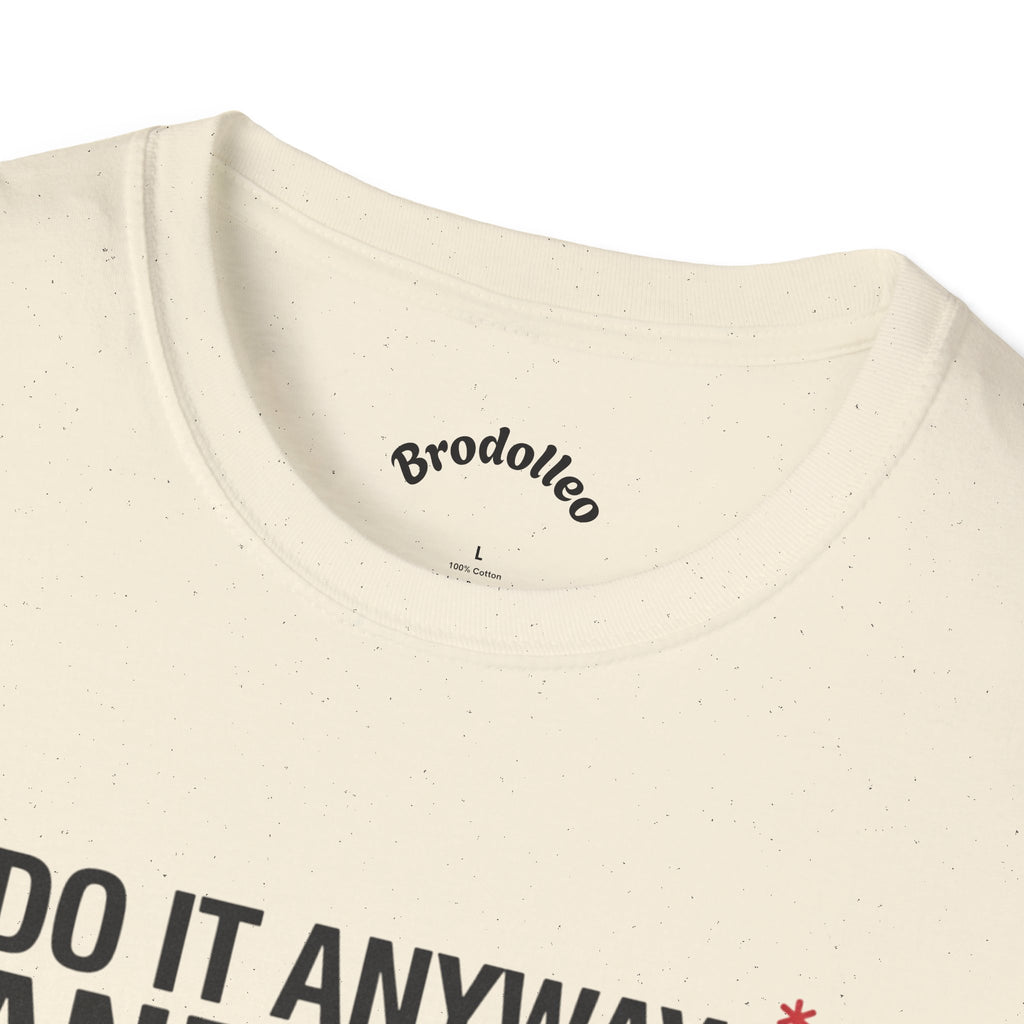 Motivational Tee – "Do It Anyways and Push Through" Inspirational Fitness Shirt