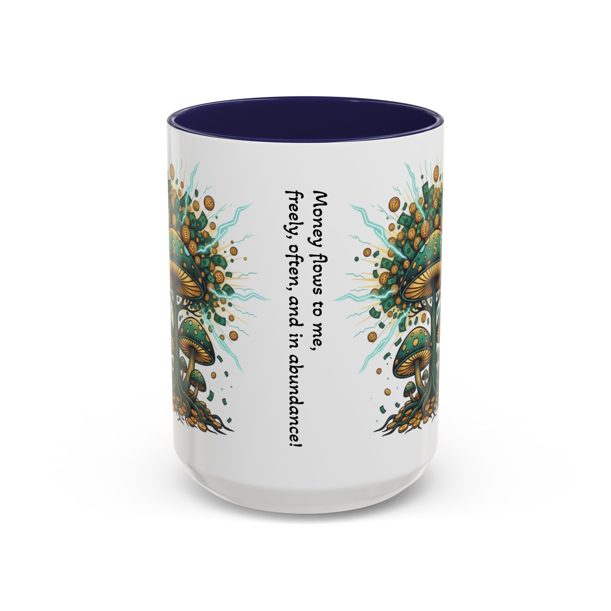 Accent Coffee Mug — 'Money Flows to Me Freely' Mushroom Abundance Design (11/15oz)