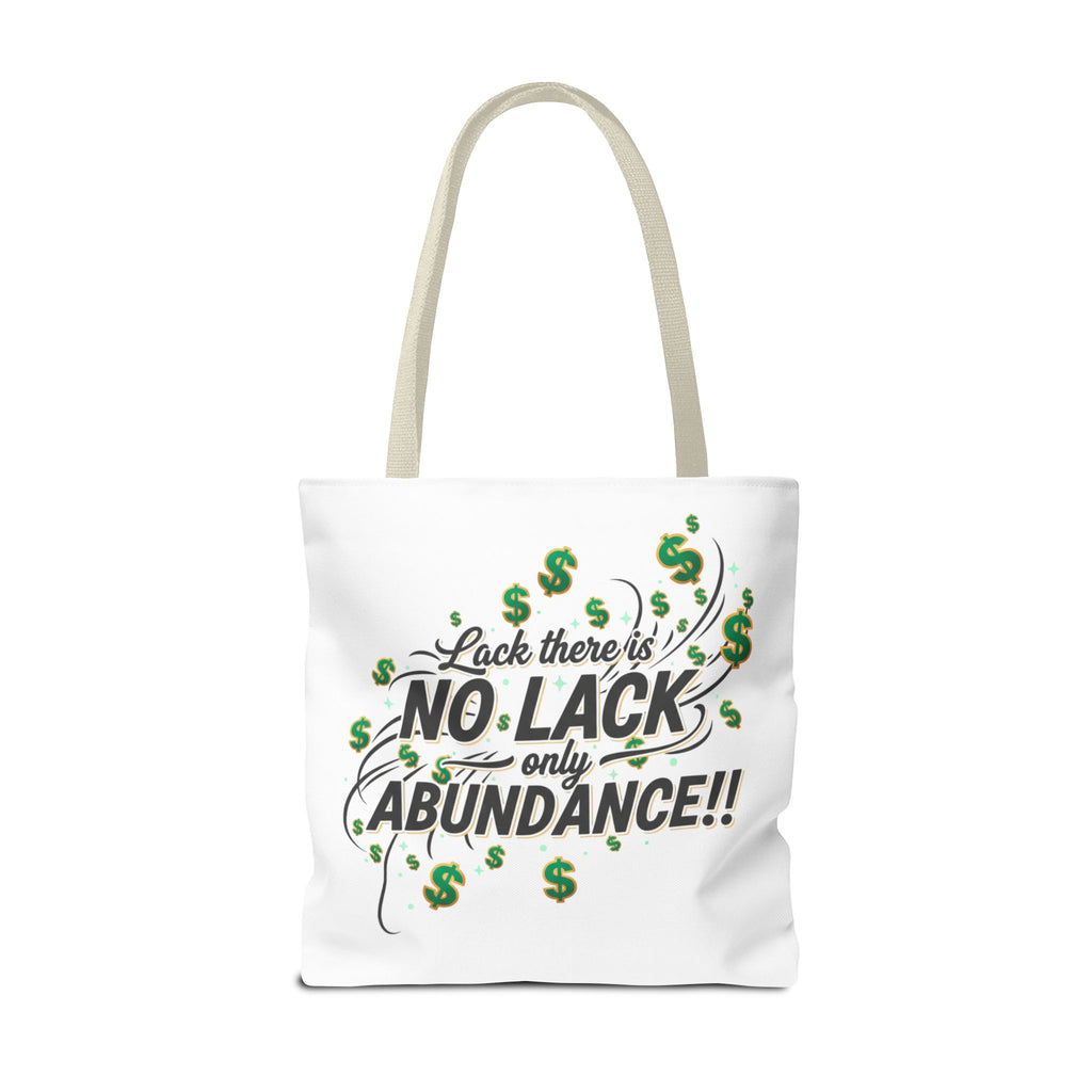 Abundance Tote Bag — "No Lack Only Abundance" Motivational Money Design