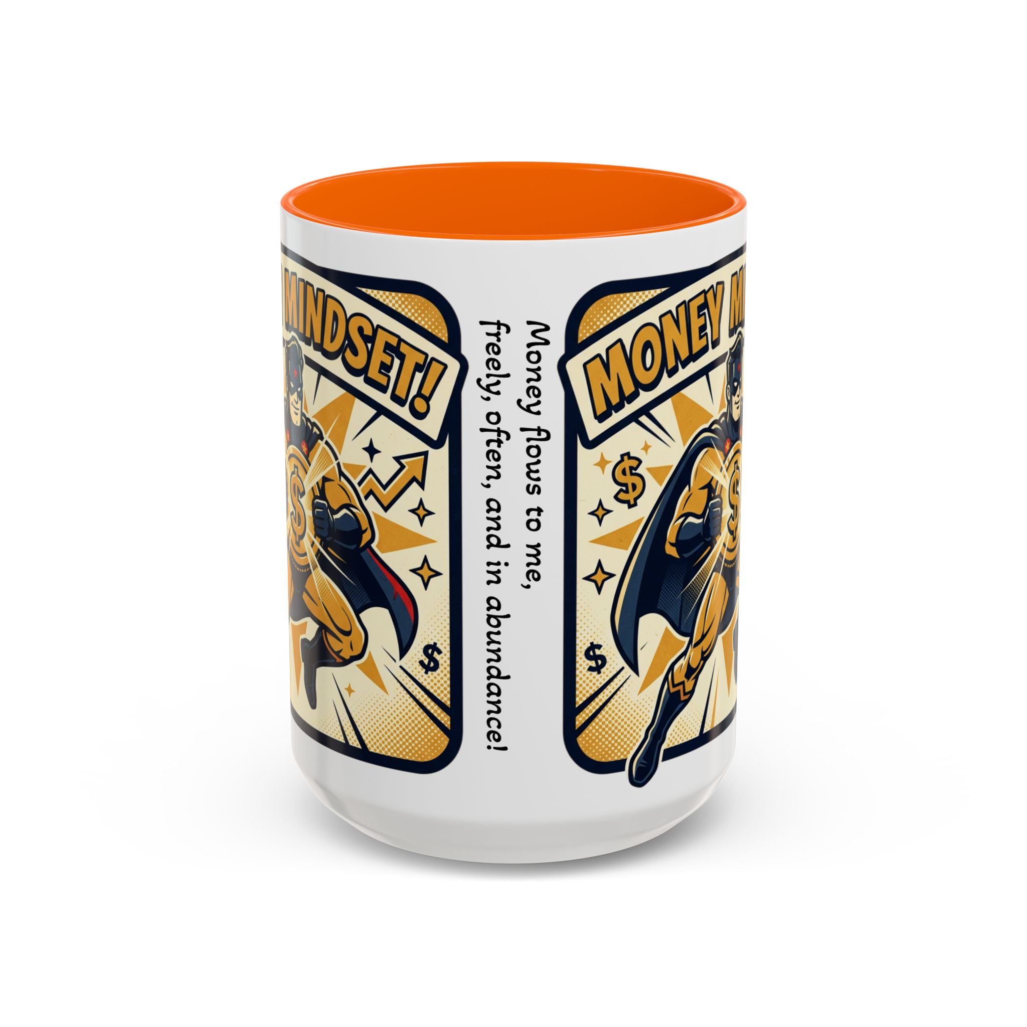 Money Mindset Coffee Mug — Motivational Superhero Design (11/15 oz)