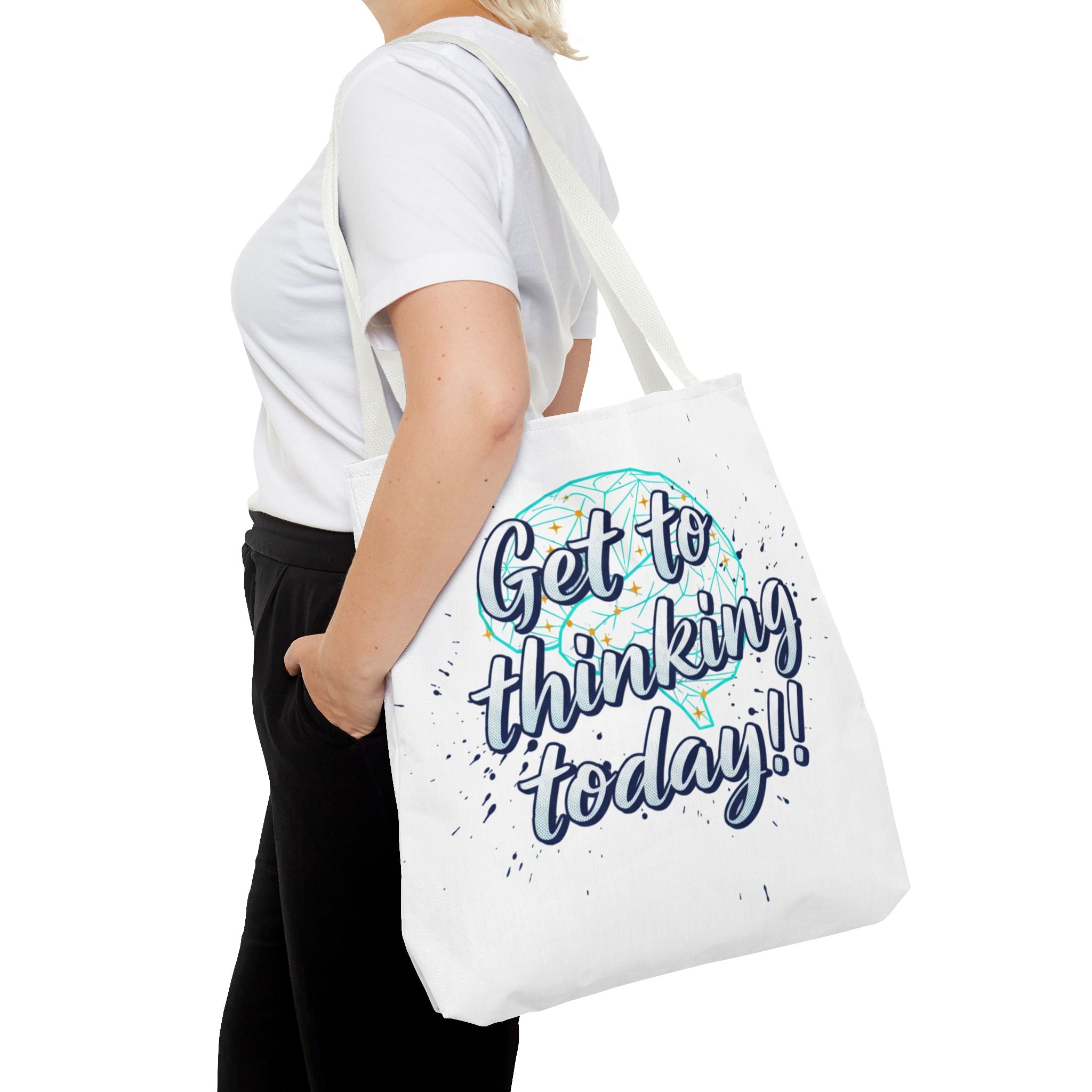 Get to Thinking Today!! Tote Bag — Motivational Canvas Tote for Students & Creatives