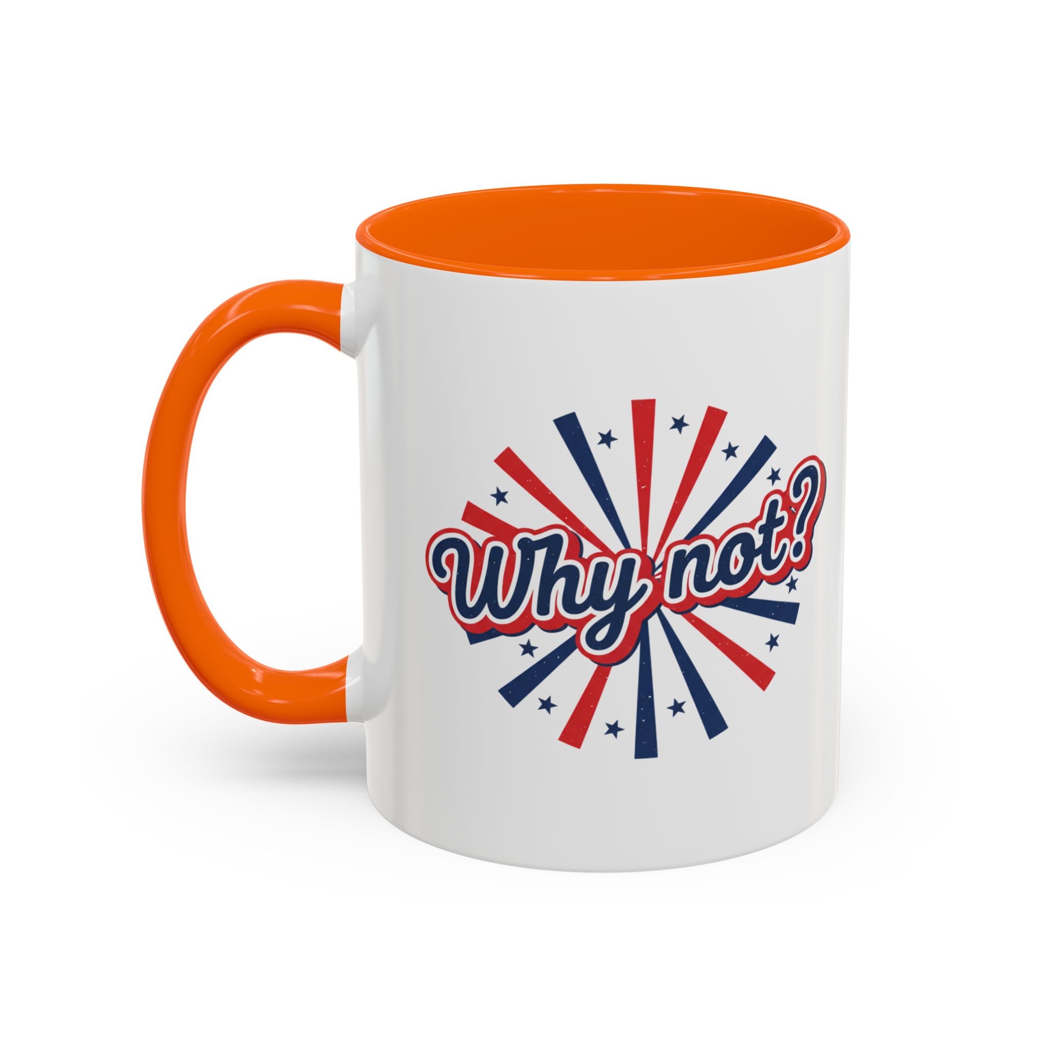 Why Not? Accent Coffee Mug — Patriotic Retro 11/15oz Ceramic