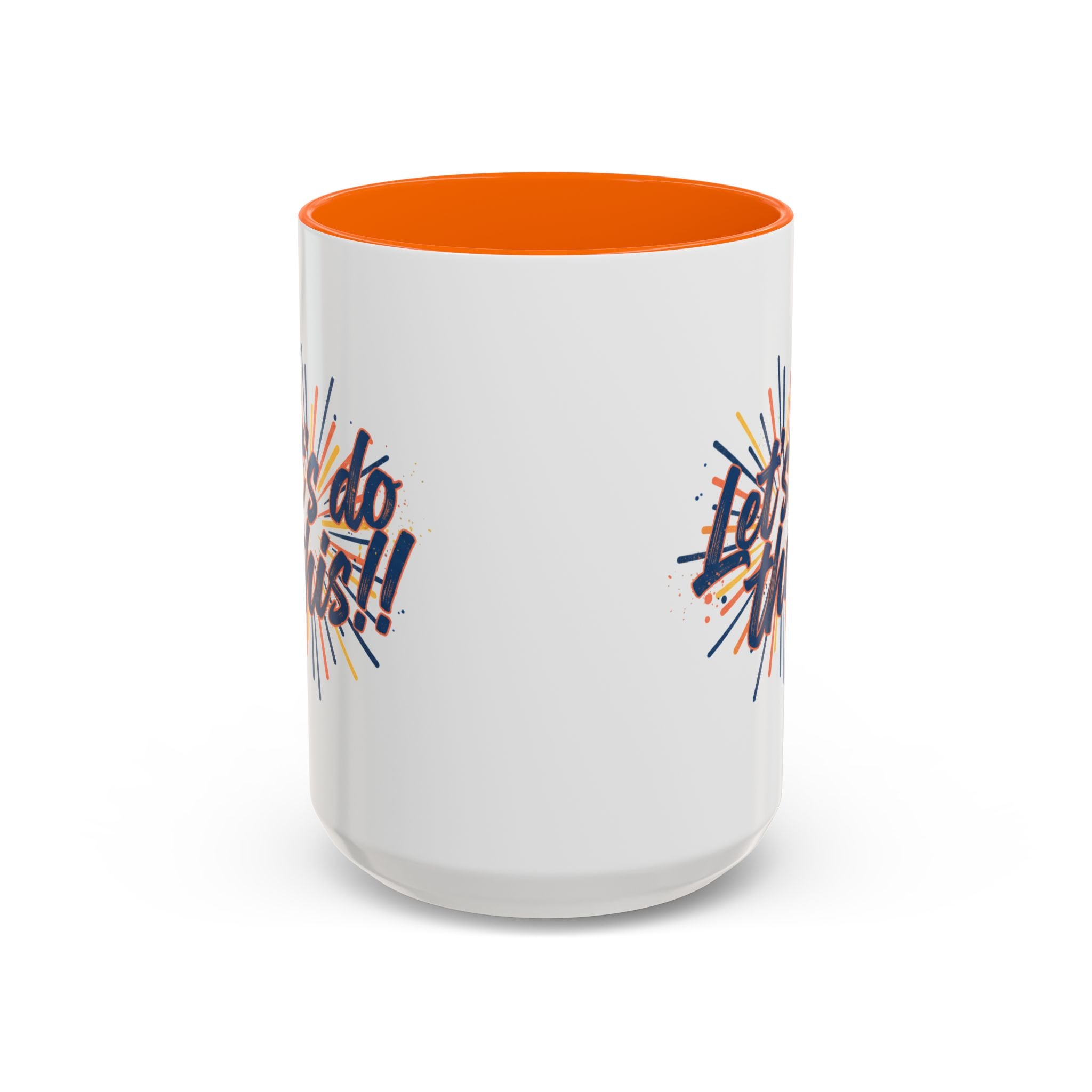 Let's Do This!! Accent Coffee Mug — Motivational 11/15oz Ceramic Mug