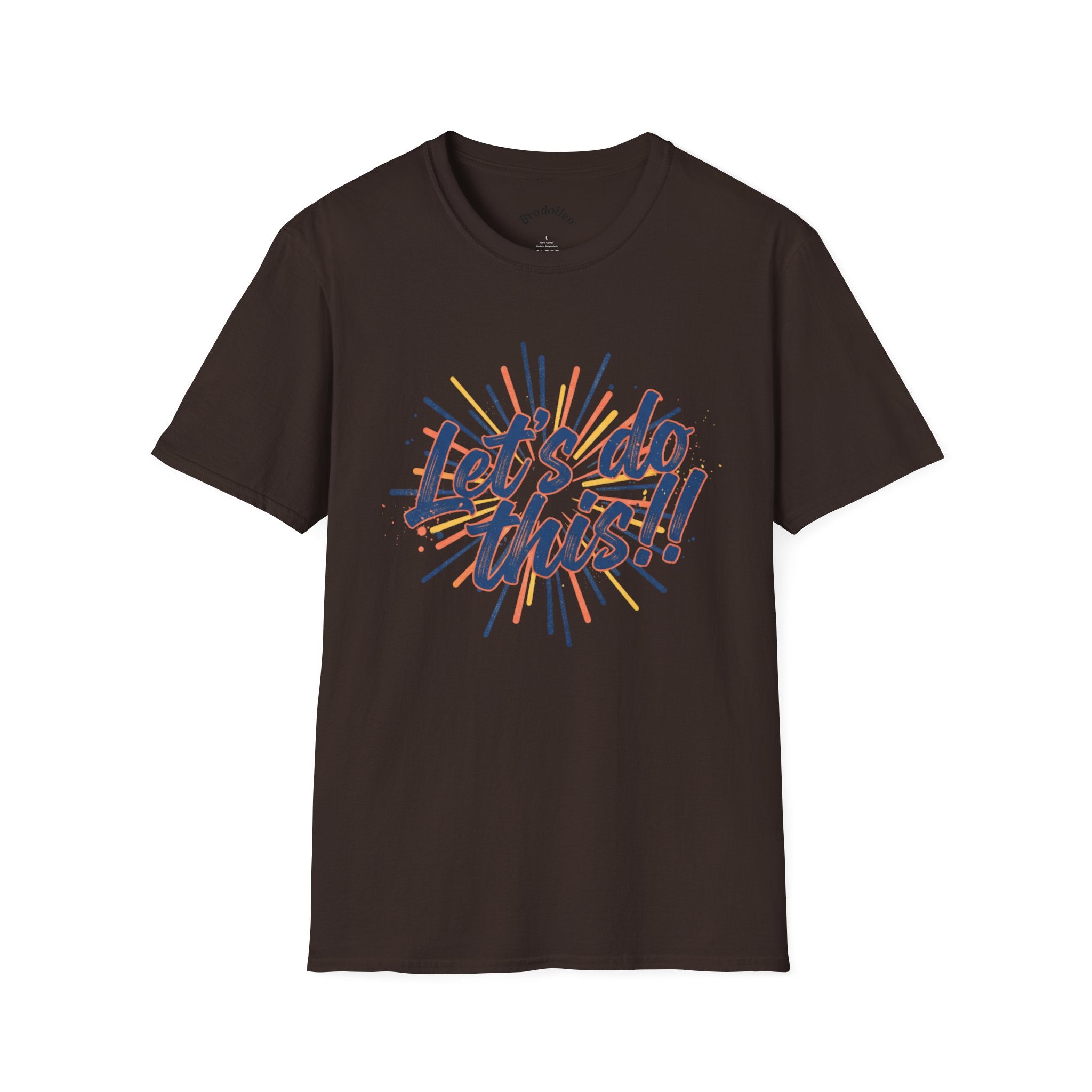 Let's Do This! Motivational T-Shirt — Inspirational Graphic Tee for Goal-Getters