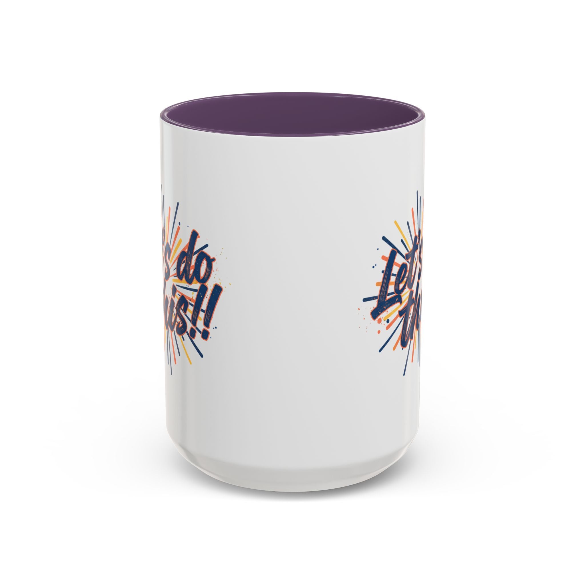 Let's Do This!! Accent Coffee Mug — Motivational 11/15oz Ceramic Mug