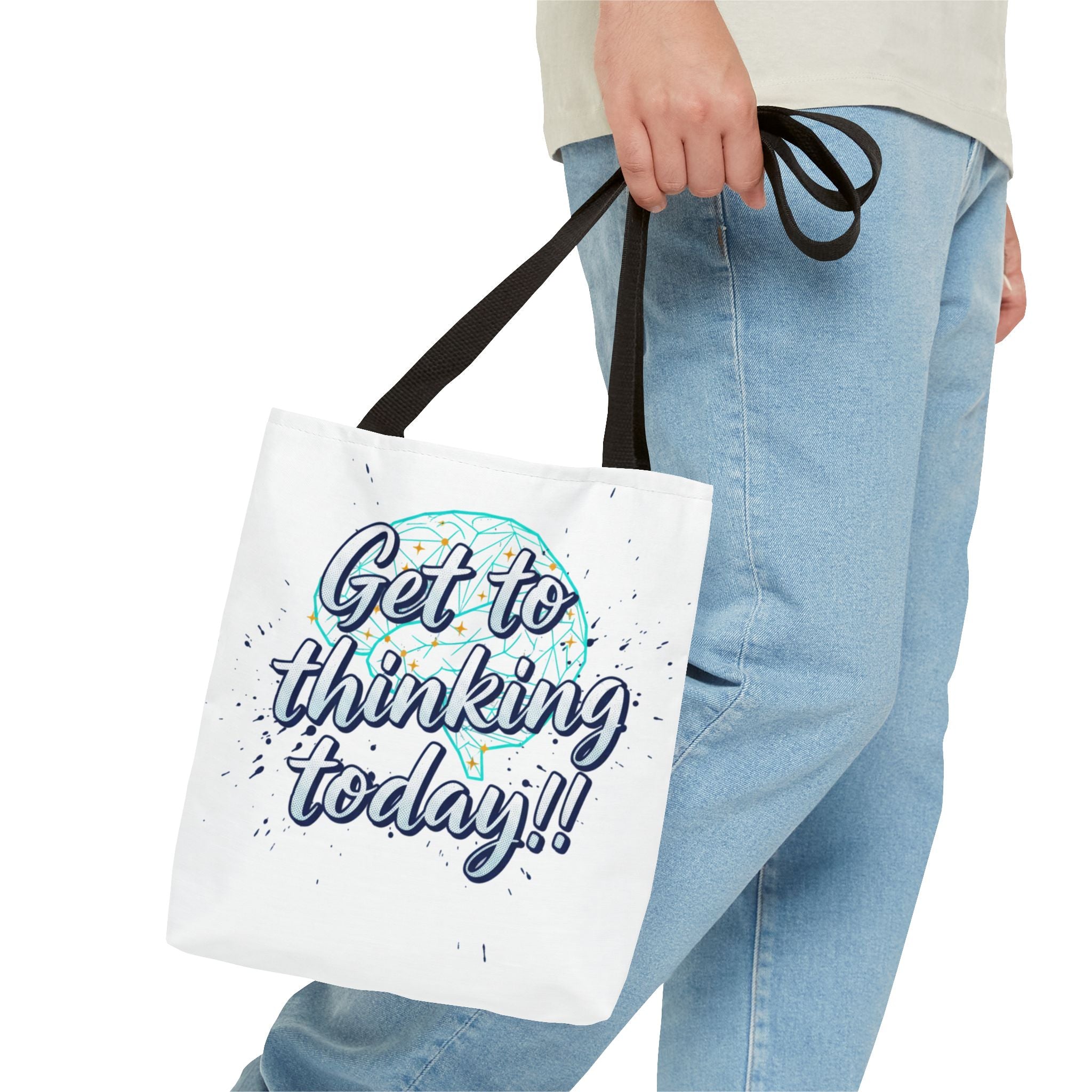 Get to Thinking Today!! Tote Bag — Motivational Canvas Tote for Students & Creatives