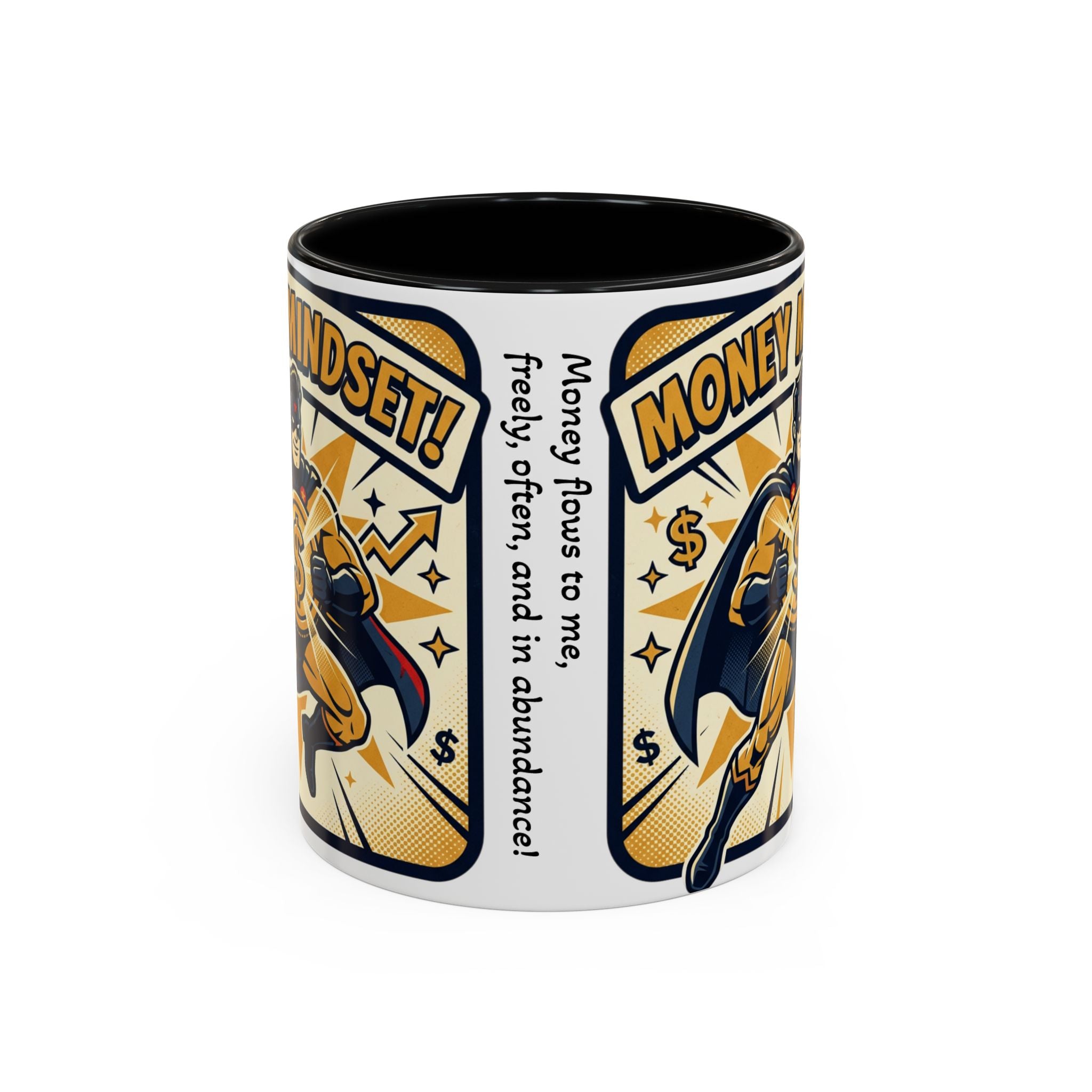 Money Mindset Coffee Mug — Motivational Superhero Design (11/15 oz)