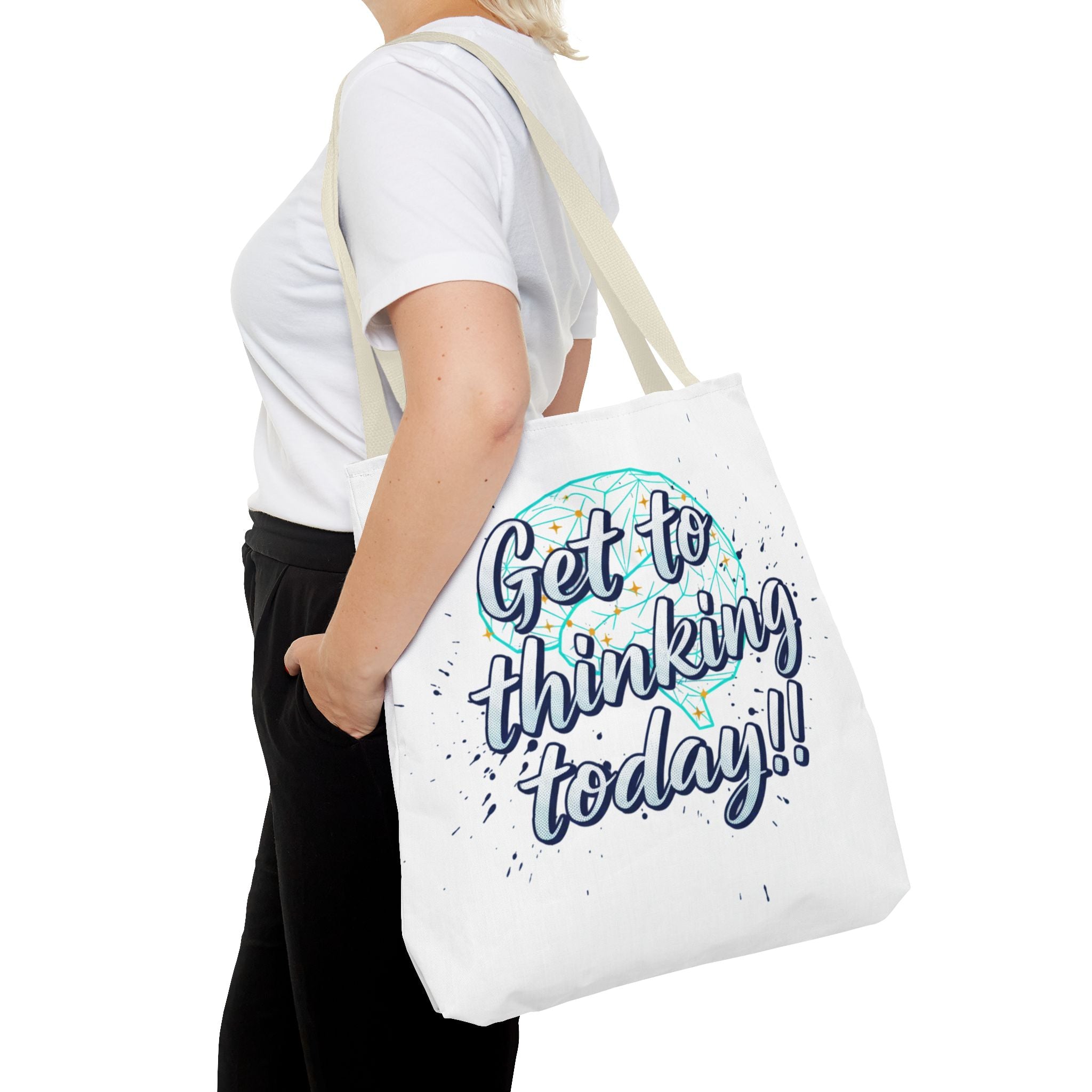 Get to Thinking Today!! Tote Bag — Motivational Canvas Tote for Students & Creatives