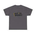 Get To Work!! T-Shirt — Motivational Retro Strike Graphic Tee