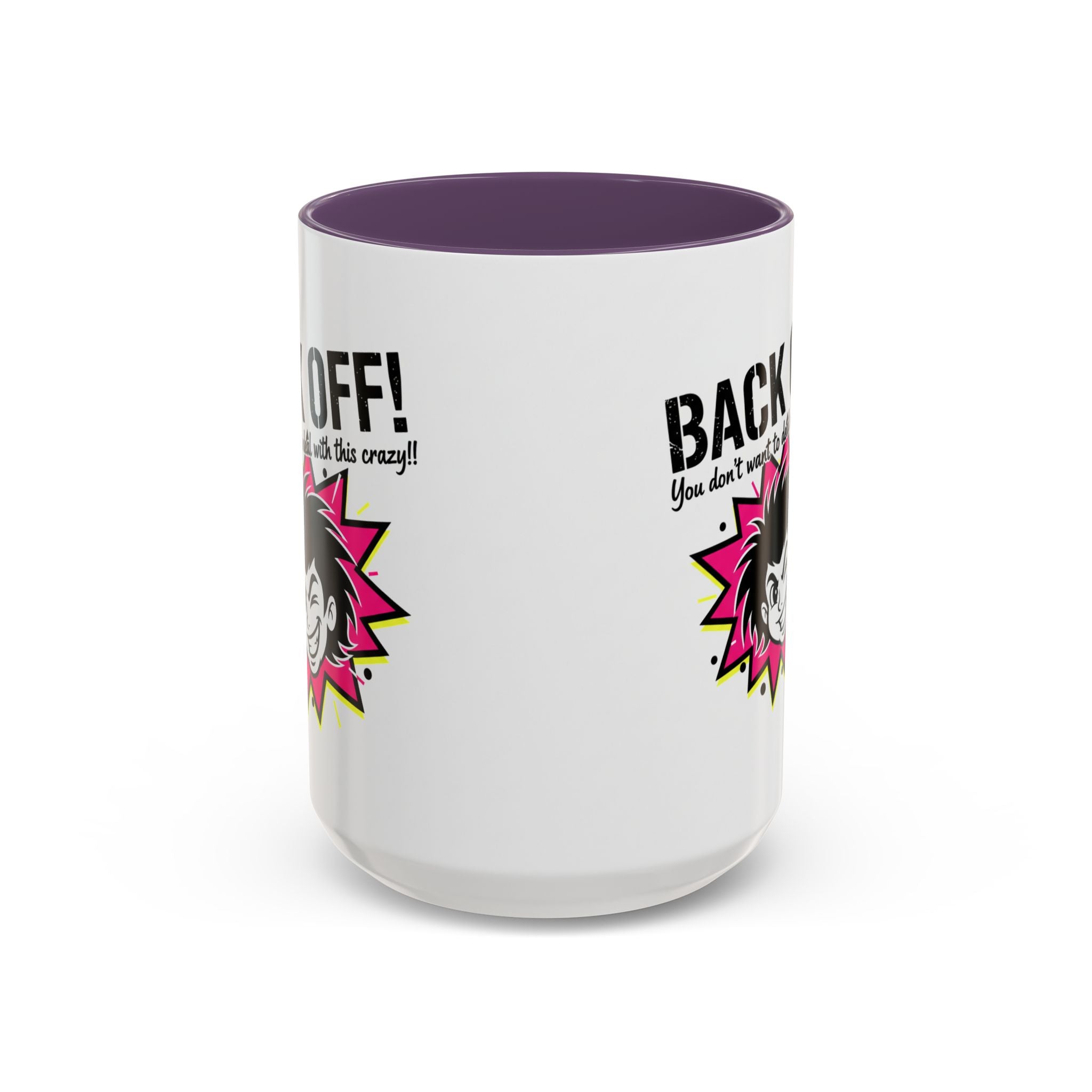Back Off! Funny Cartoon Face Accent Coffee Mug — 11/15oz