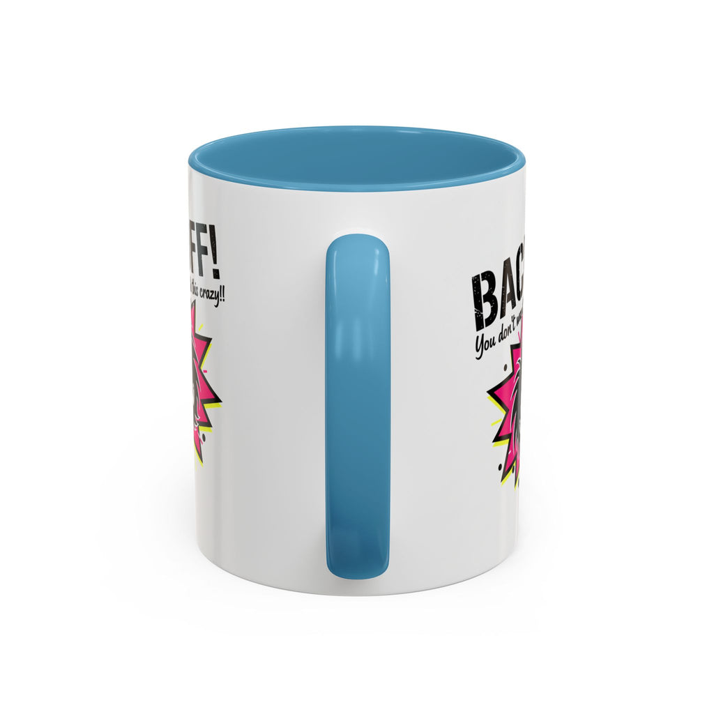 Back Off! Funny Cartoon Face Accent Coffee Mug — 11/15oz