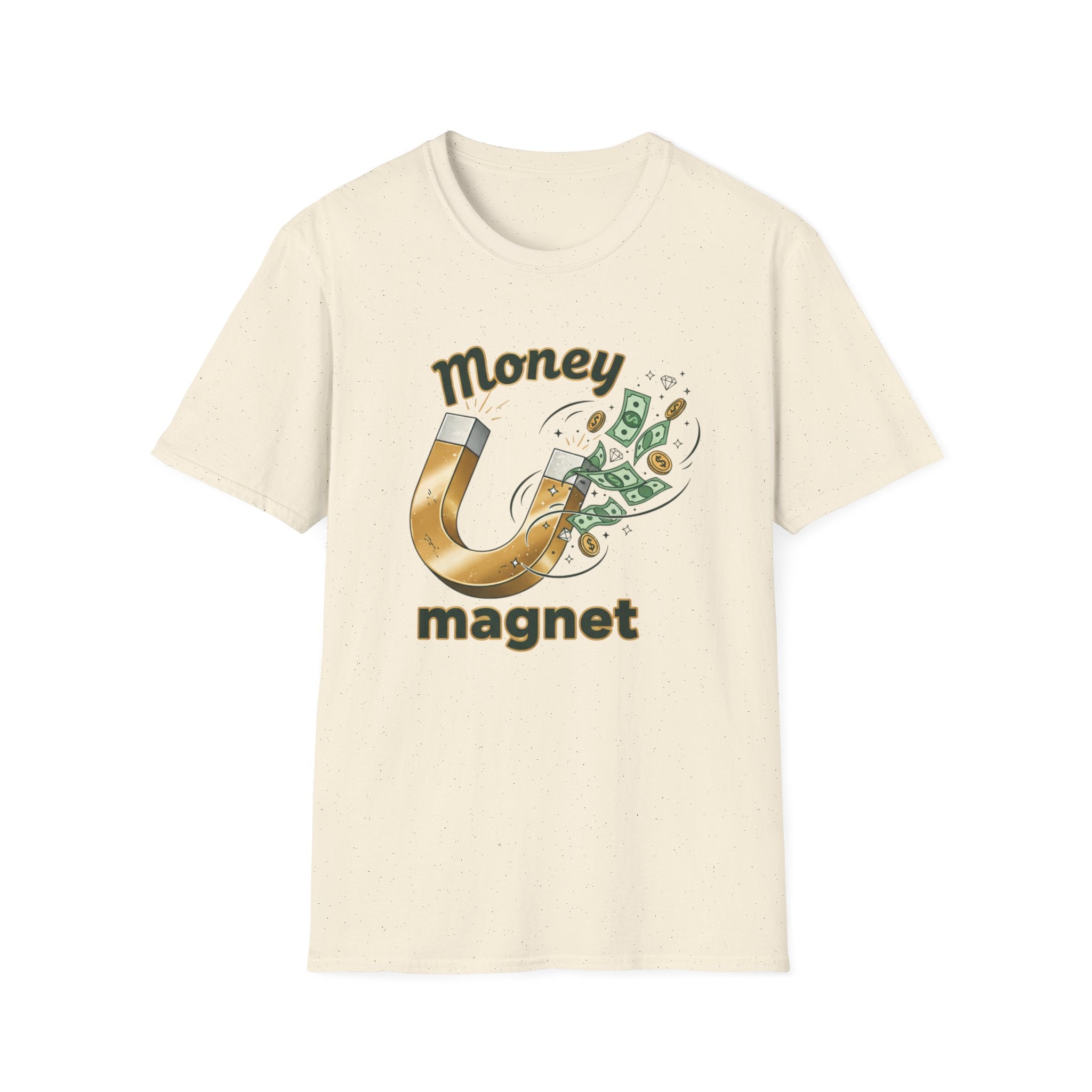 Money Magnet T-Shirt – Funny Cash Magnet Graphic Tee