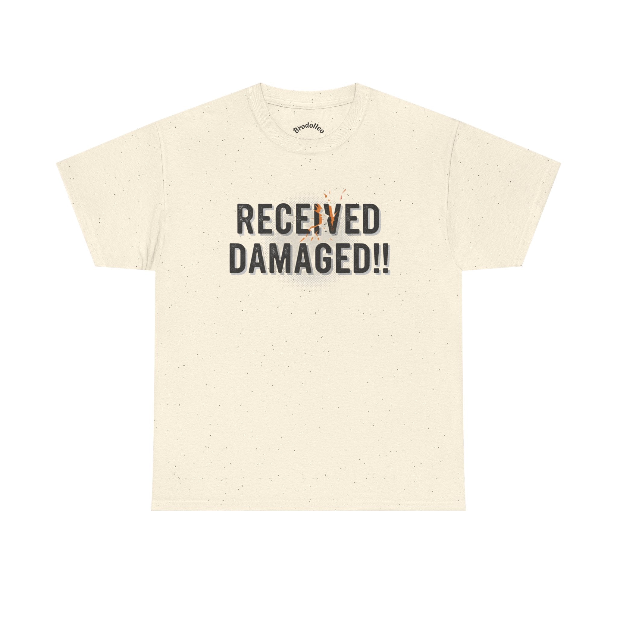 Received Damaged!! T‑Shirt — Funny Shipping Label Tee