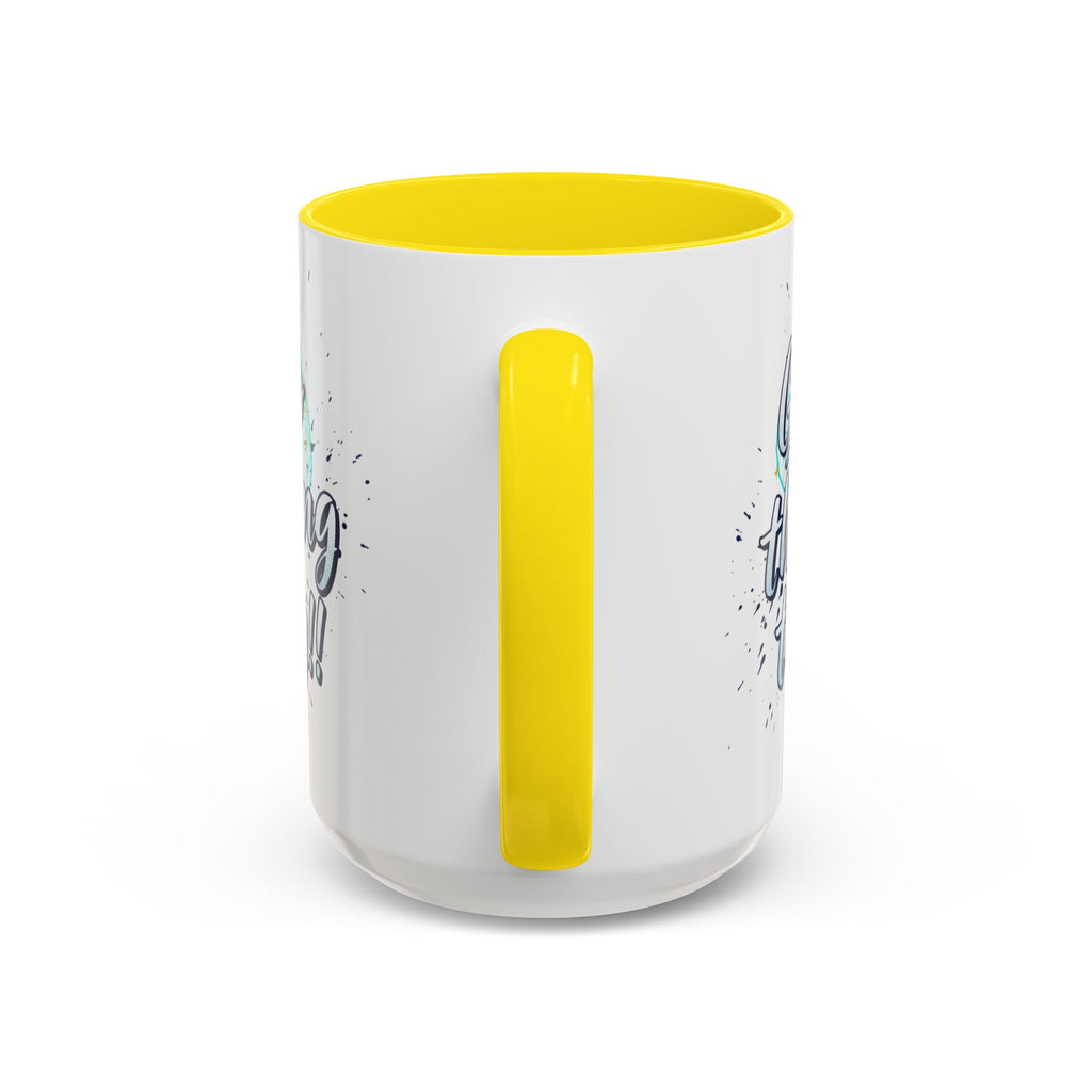 Inspirational Coffee Mug — "Get to Thinking Today!!" Accent Ceramic Mug