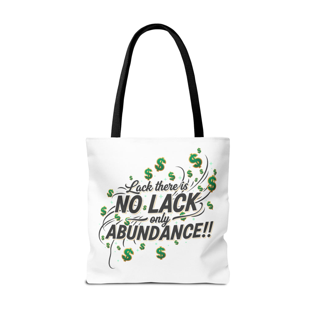 Abundance Tote Bag — "No Lack Only Abundance" Motivational Money Design