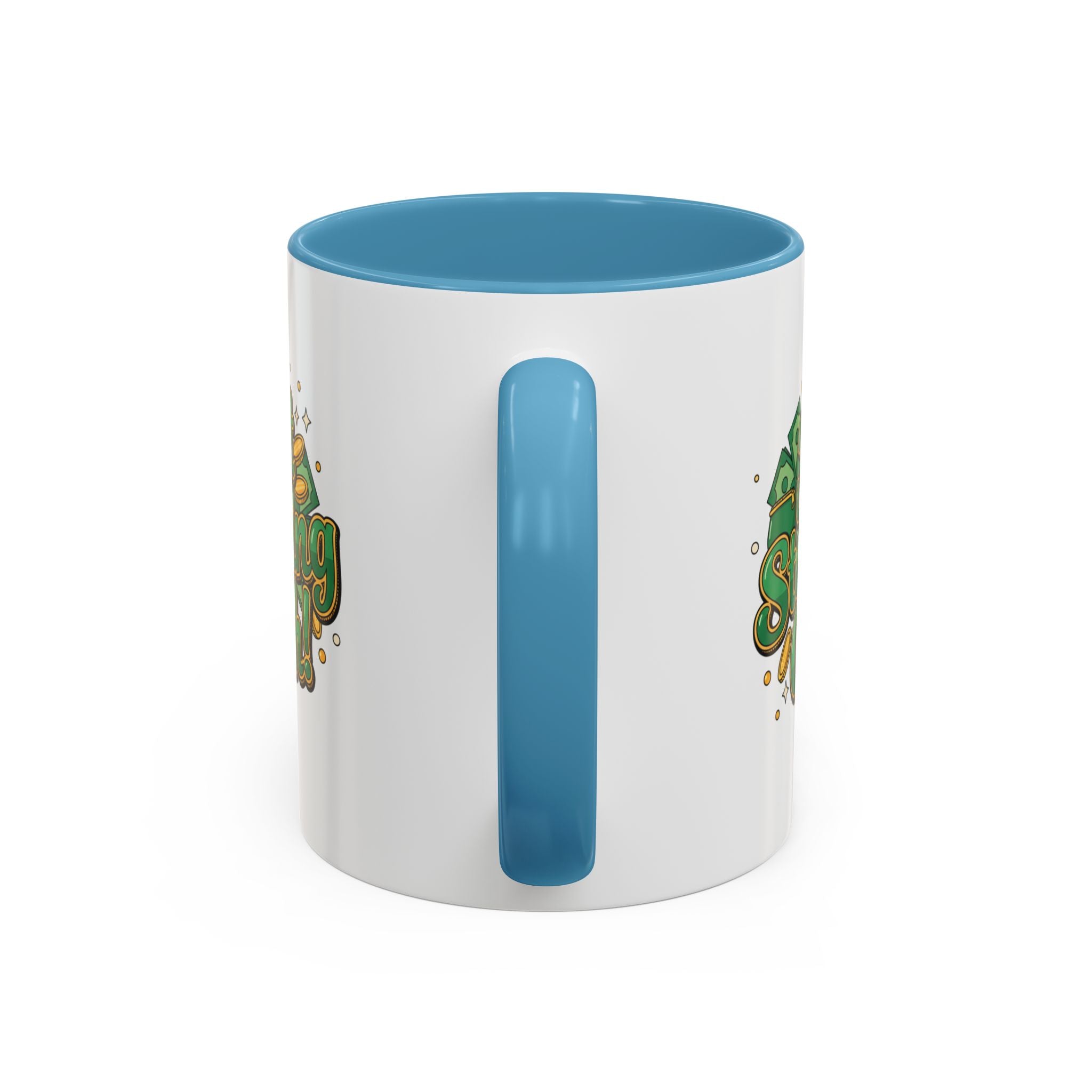 Just Stashing Cash Accent Coffee Mug — Inspirational Money Affirmation