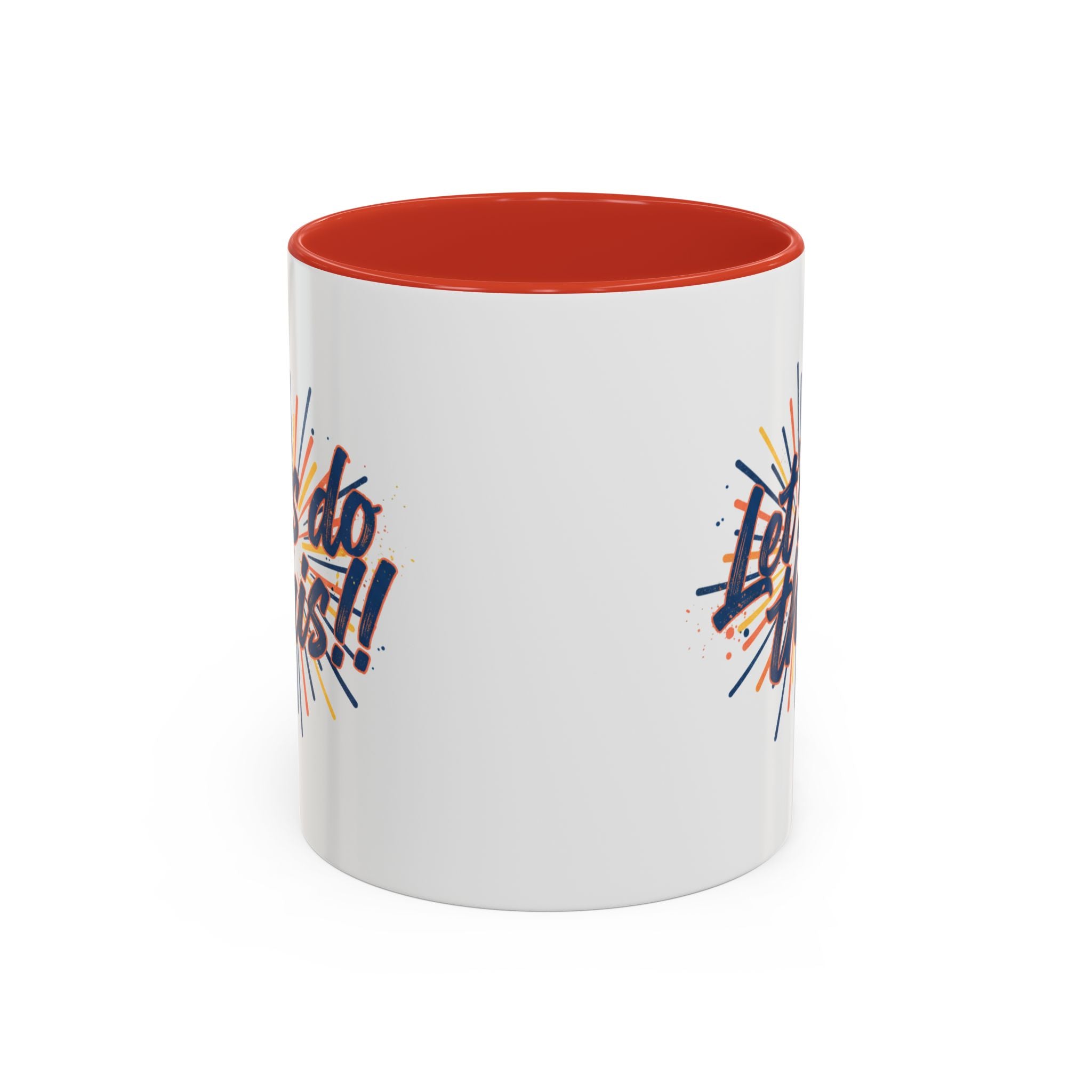 Let's Do This!! Accent Coffee Mug — Motivational 11/15oz Ceramic Mug