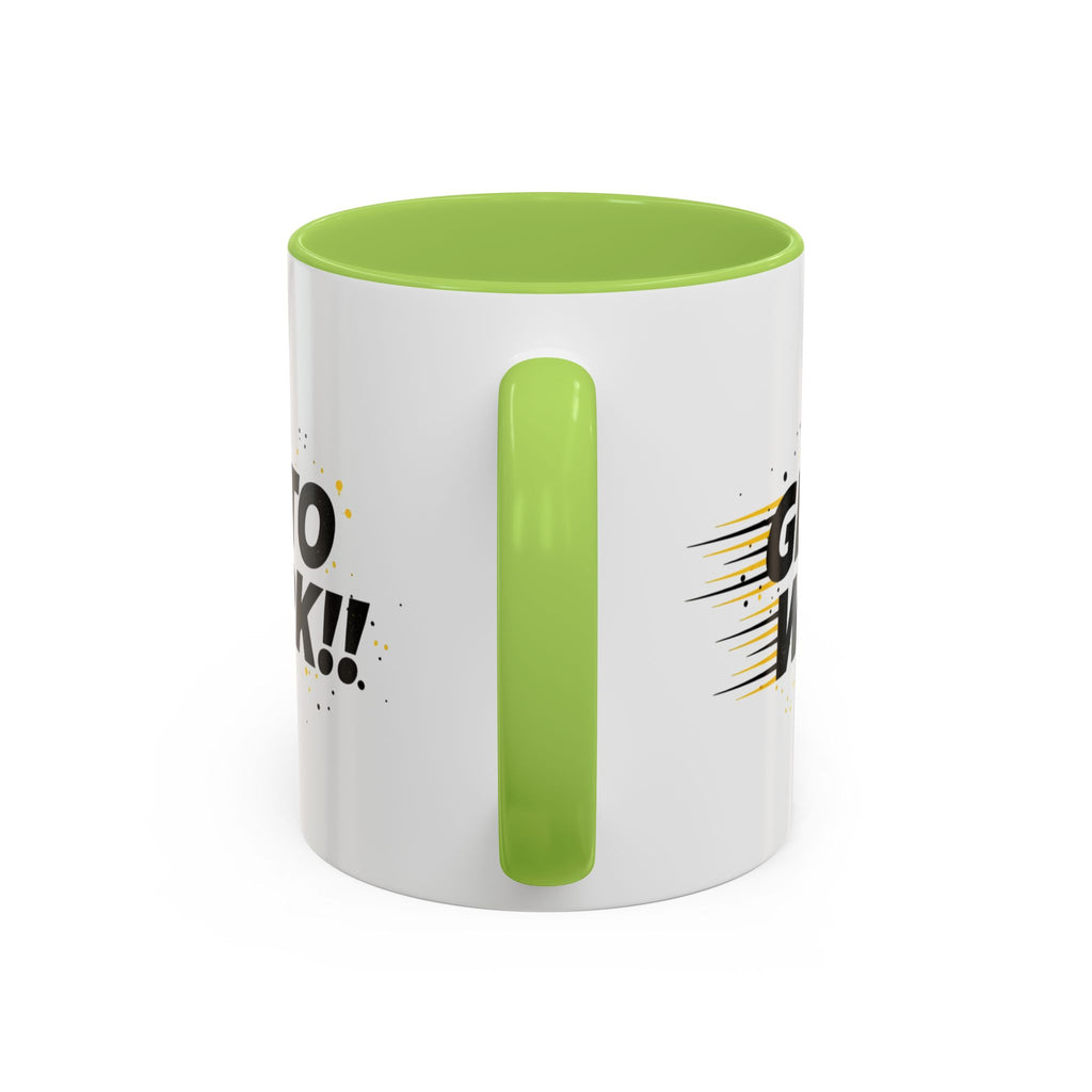 Get To Work!! Accent Coffee Mug — Motivational Office Mug for Productivity