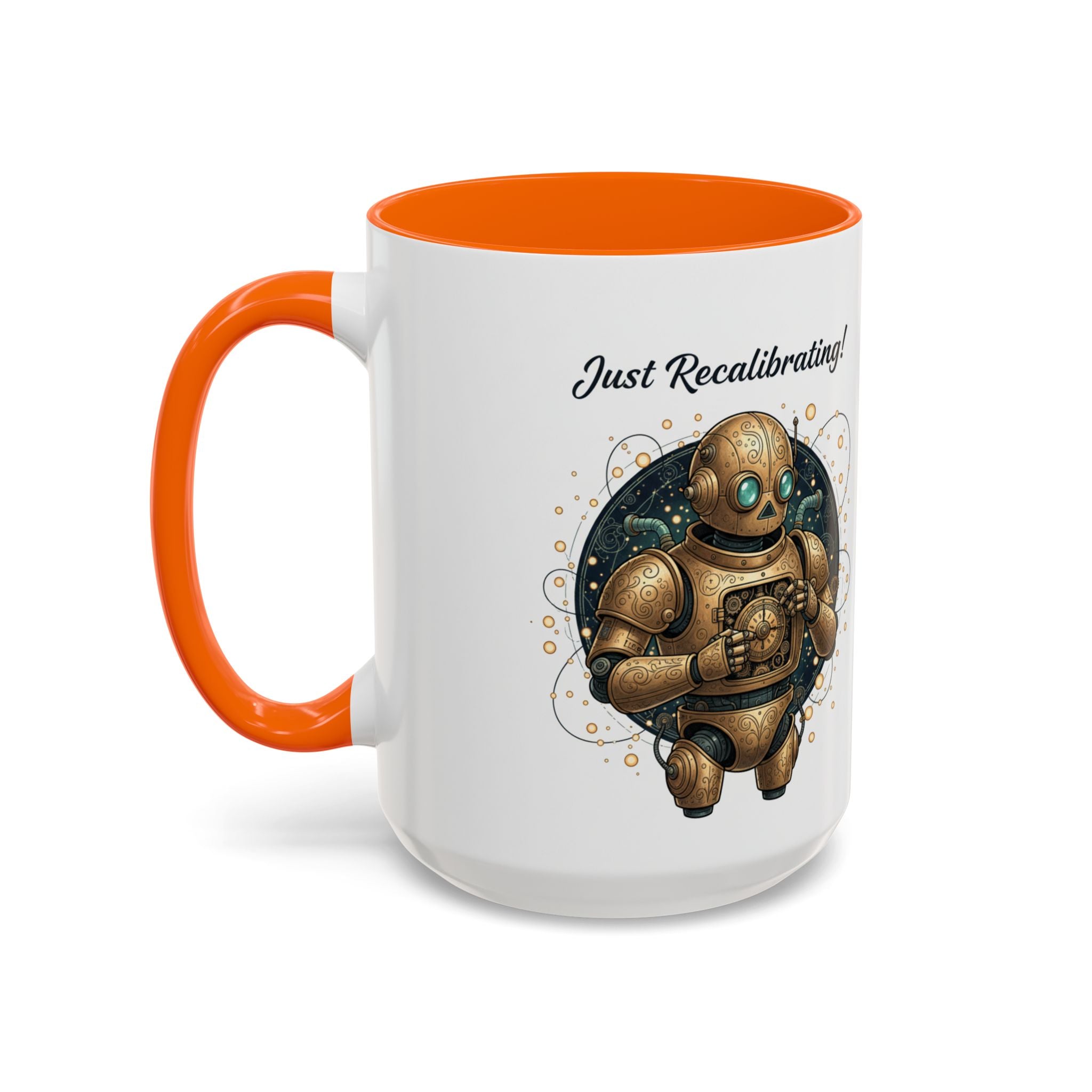 Just Recalibrating Robot Coffee Mug – Cute Steampunk Robot Accent Mug (11/15oz)