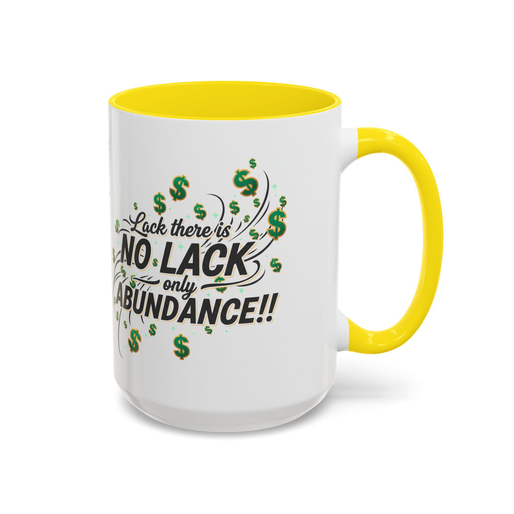 Abundance Coffee Mug — "No Lack, Only Abundance" Inspirational Accent Mug