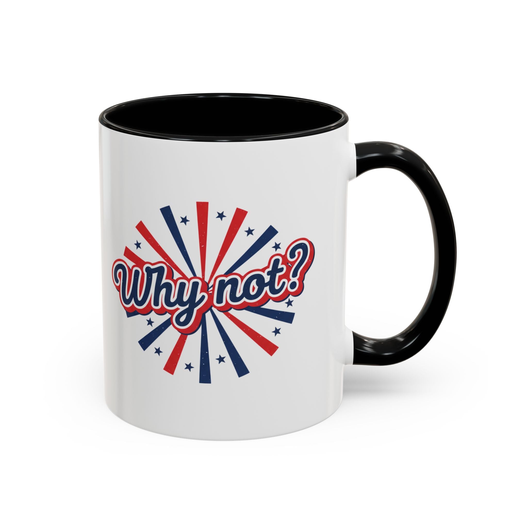 Why Not? Accent Coffee Mug — Patriotic Retro 11/15oz Ceramic