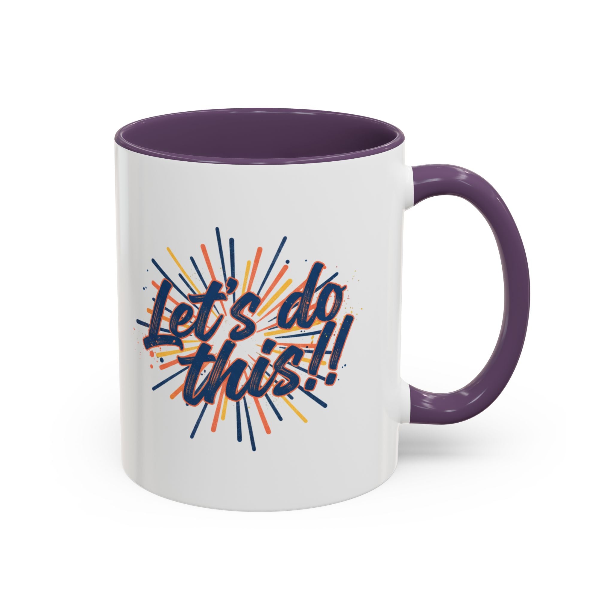 Let's Do This!! Accent Coffee Mug — Motivational 11/15oz Ceramic Mug