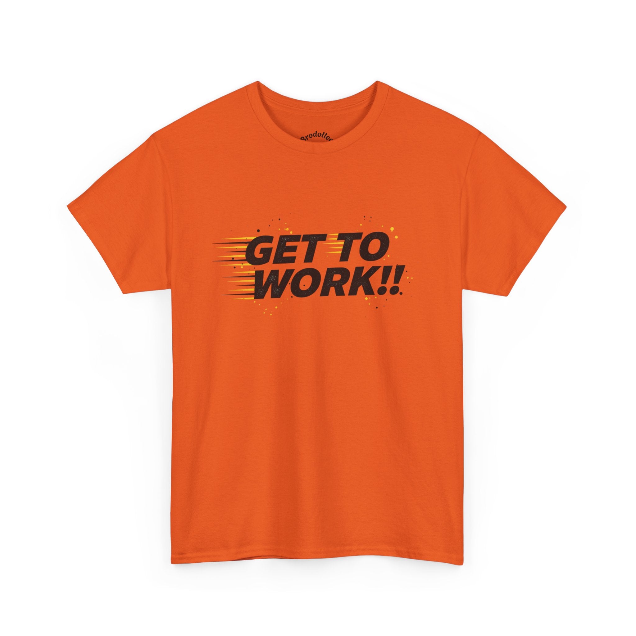 Get To Work!! T-Shirt — Motivational Retro Strike Graphic Tee