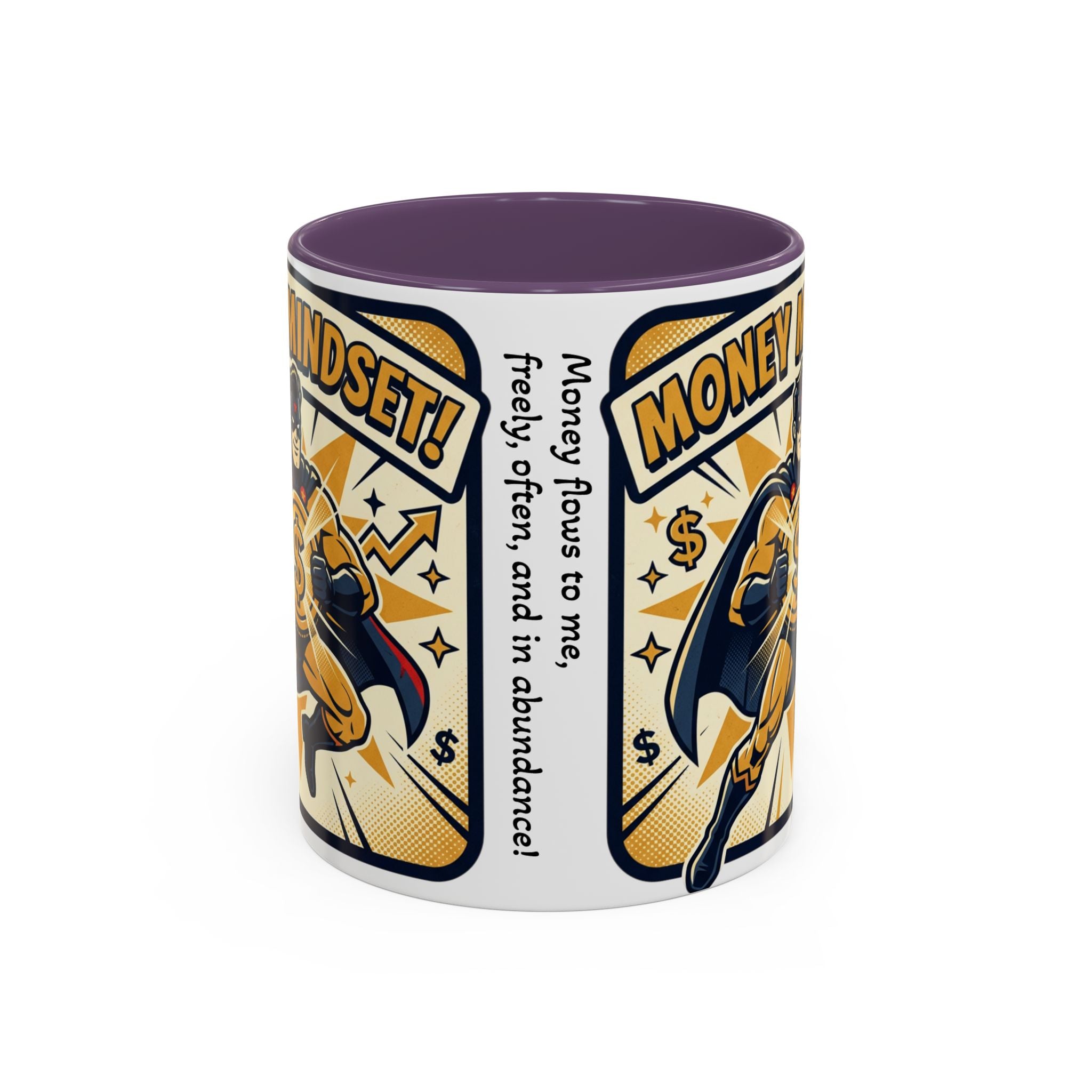 Money Mindset Coffee Mug — Motivational Superhero Design (11/15 oz)