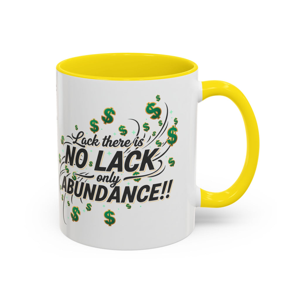 Abundance Coffee Mug — "No Lack, Only Abundance" Inspirational Accent Mug