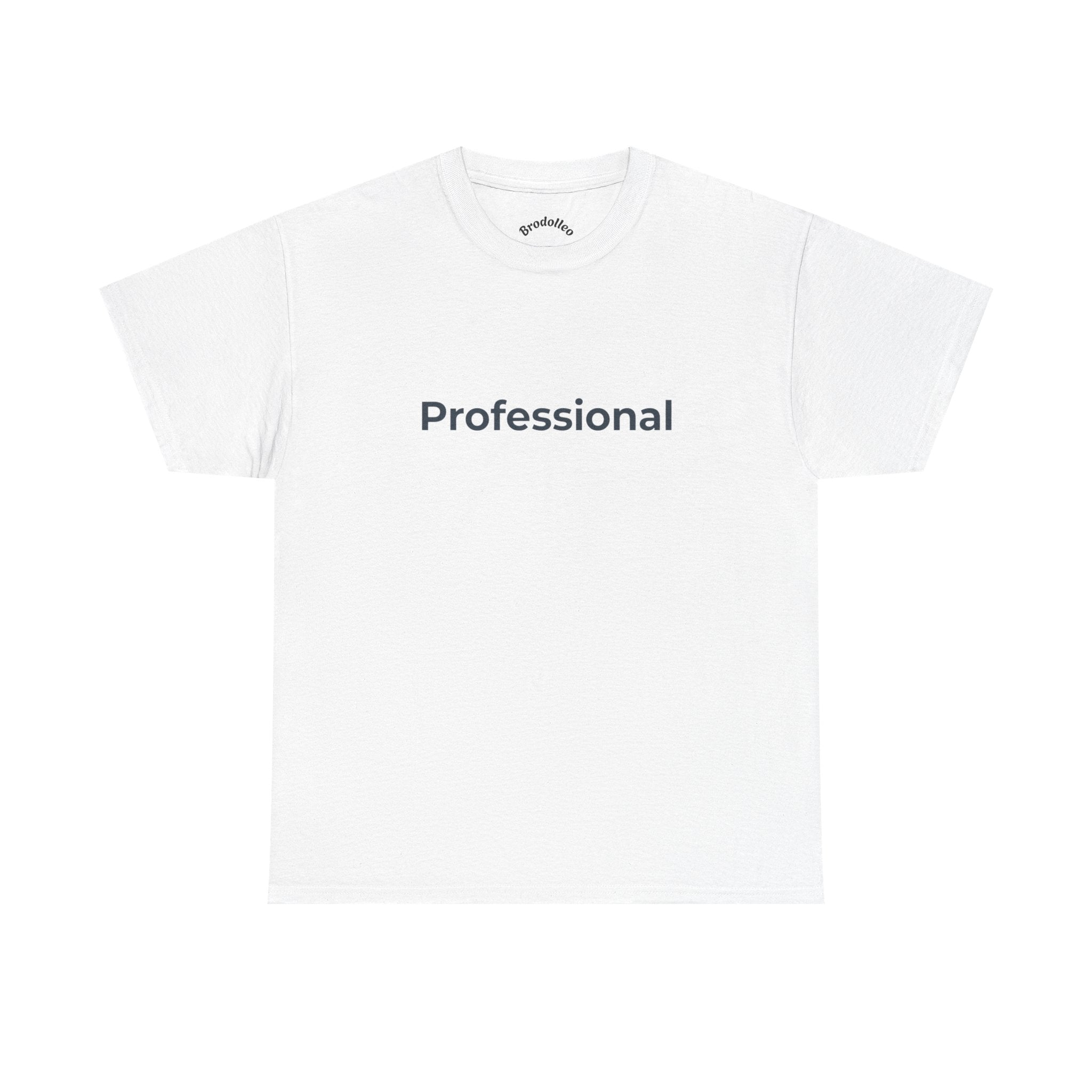 Professional T‑Shirt — Minimalist White Tee with 'Professional' Text